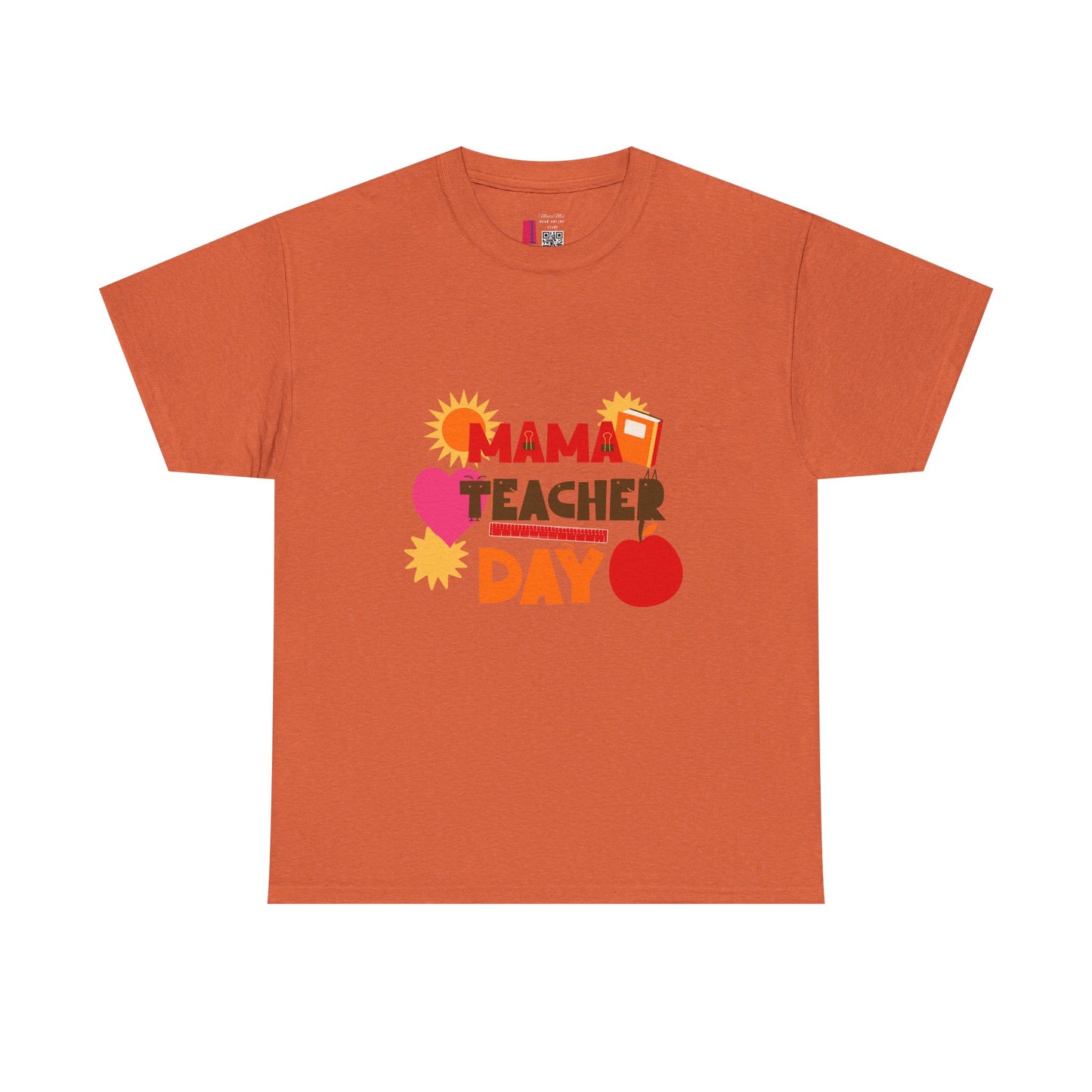 Mama Teacher Day Heavy Cotton T-shirts