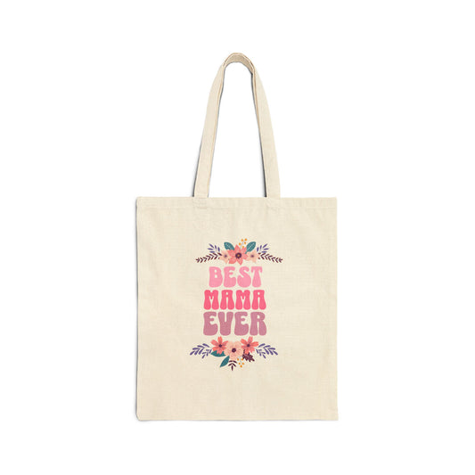 Best Mom Ever Cotton Canvas Tote Bag