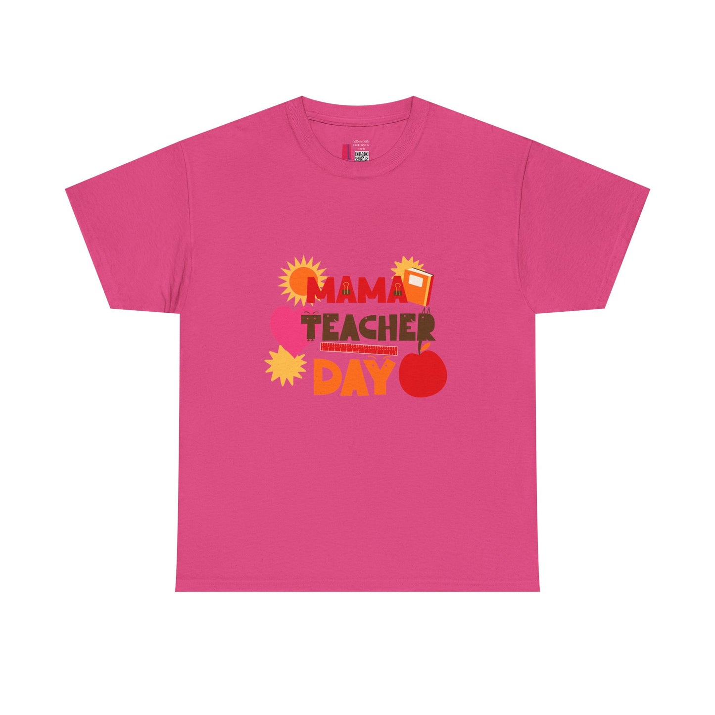 Mama Teacher Day Heavy Cotton T-shirts