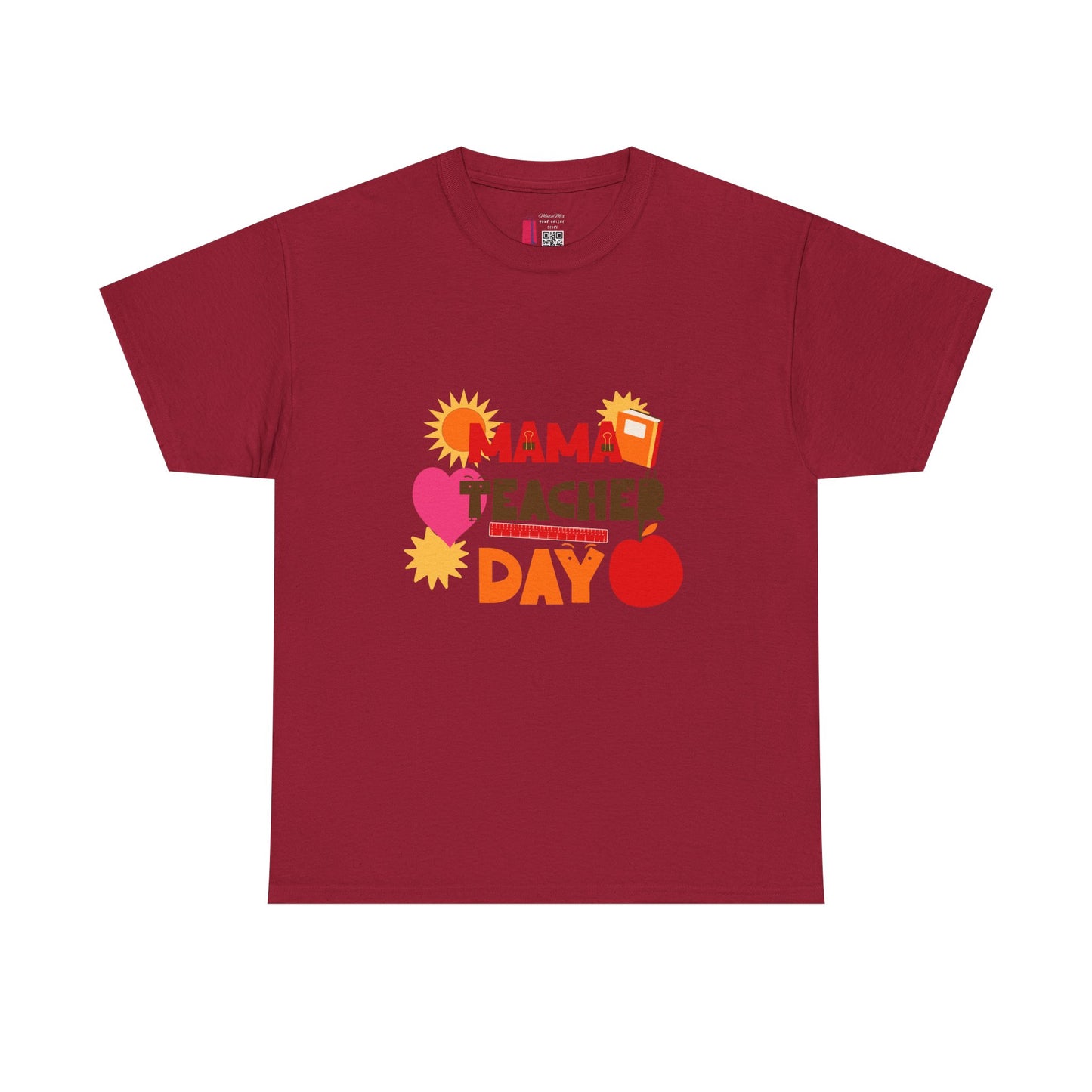 Mama Teacher Day Heavy Cotton T-shirts