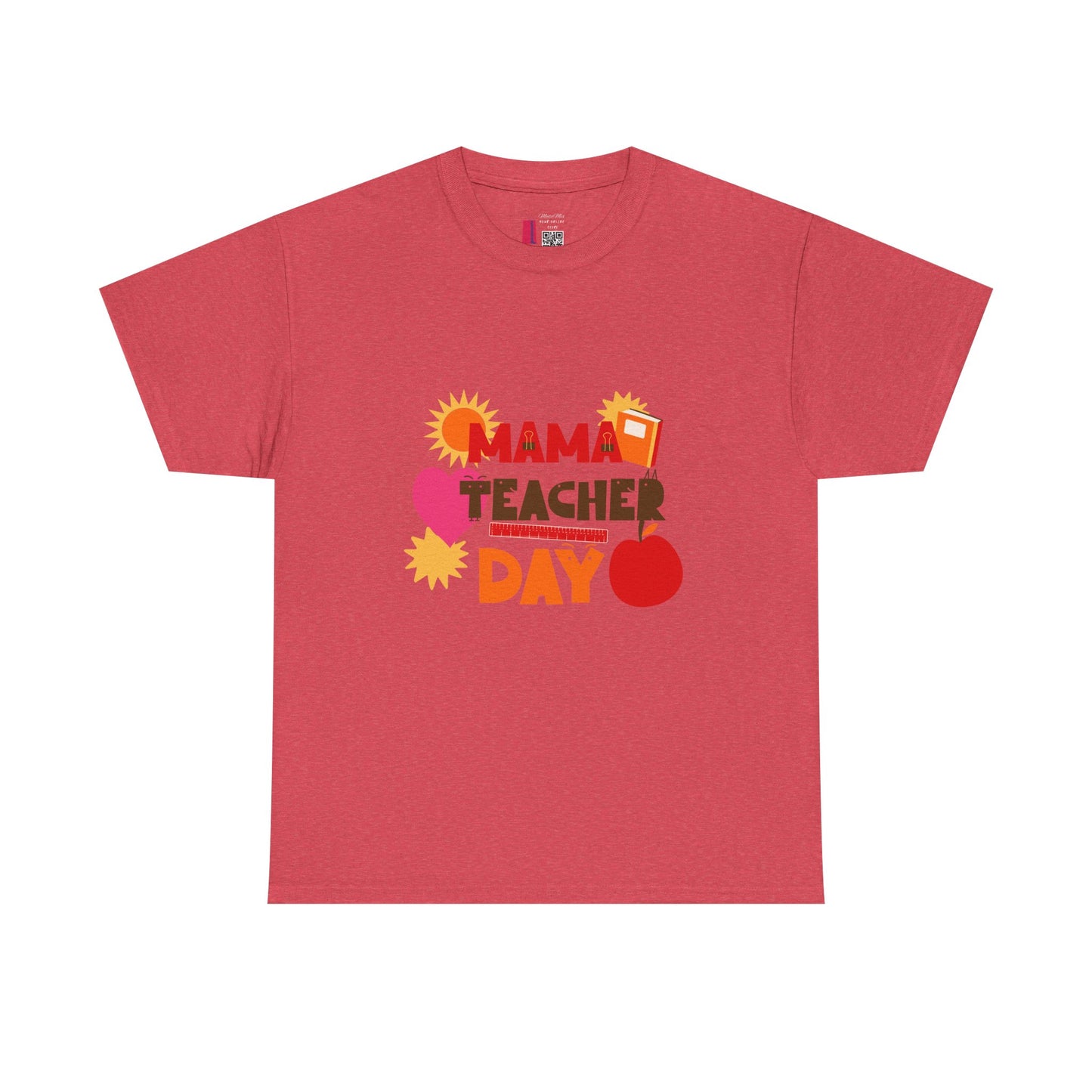 Mama Teacher Day Heavy Cotton T-shirts