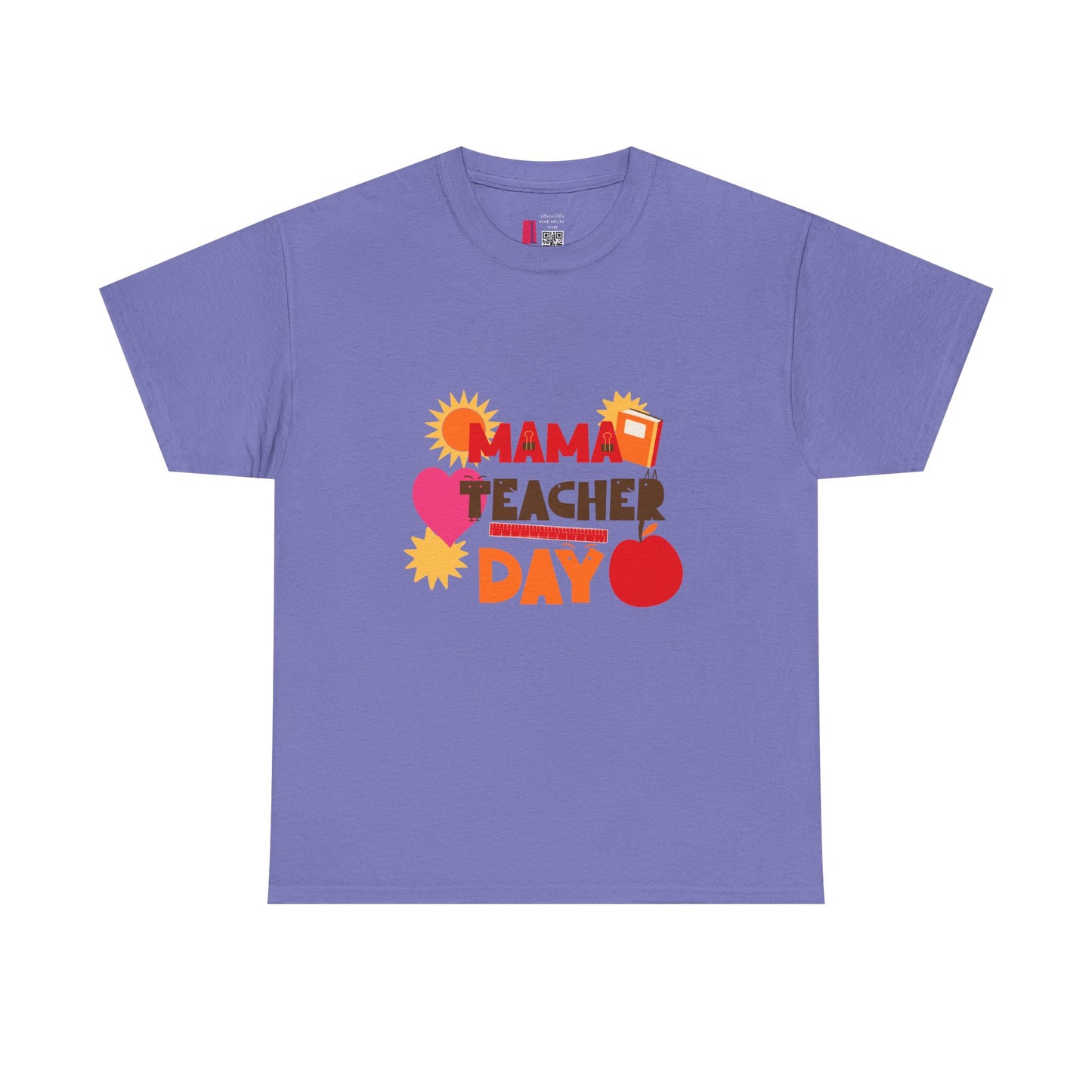 Mama Teacher Day Heavy Cotton T-shirts