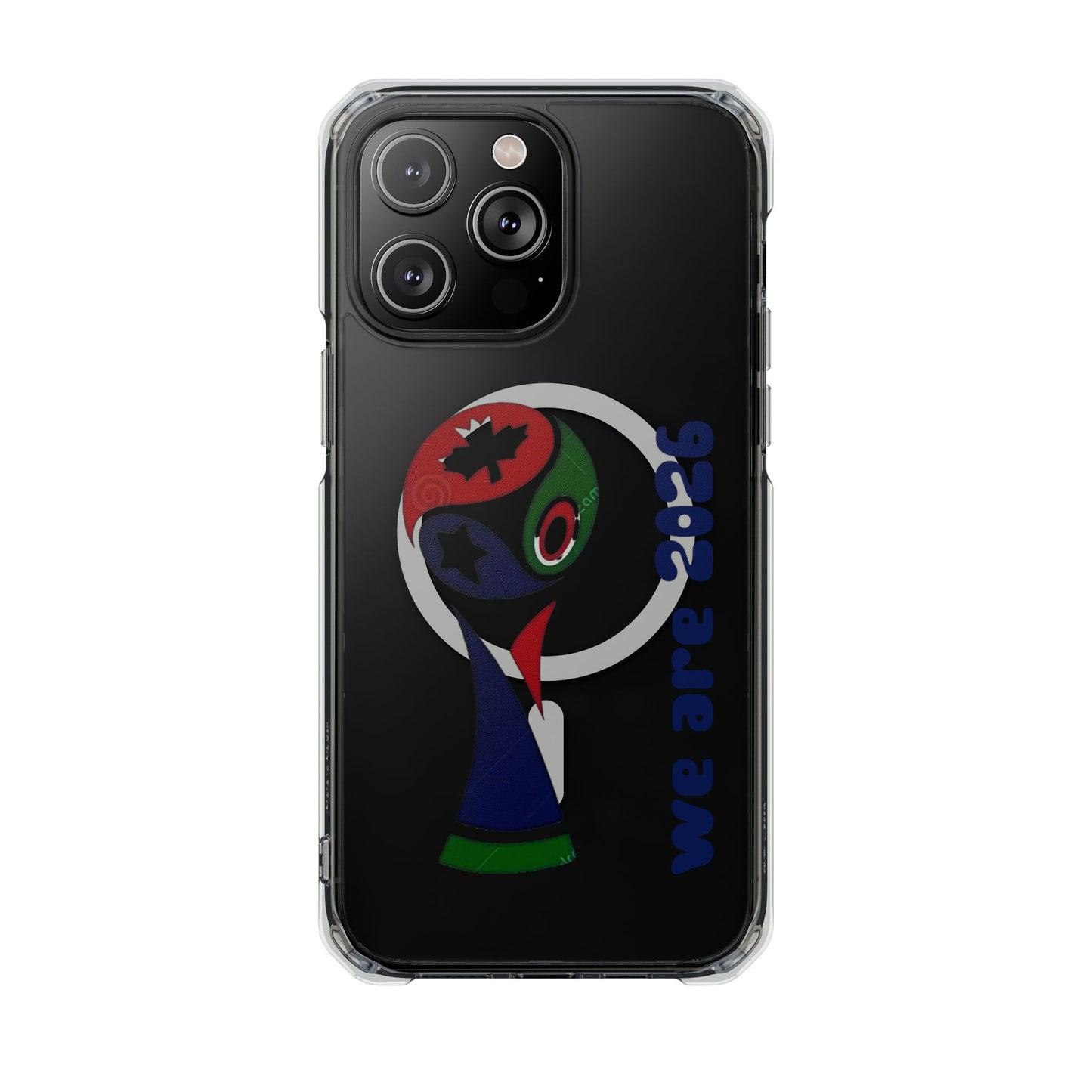 2026 World Cup Clear Magnetic Phone Case — "We Are 2026" Abstract Globe Design