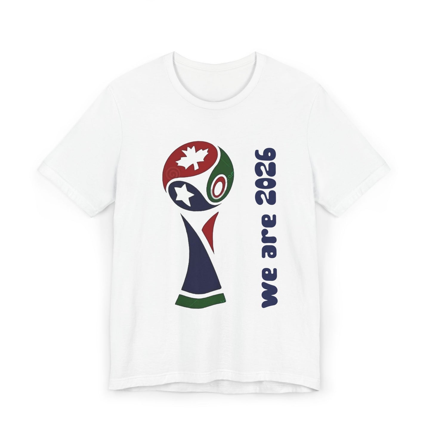 2026 World Cup Trophy T-Shirt — "We Are 2026" Soccer Fan Tee