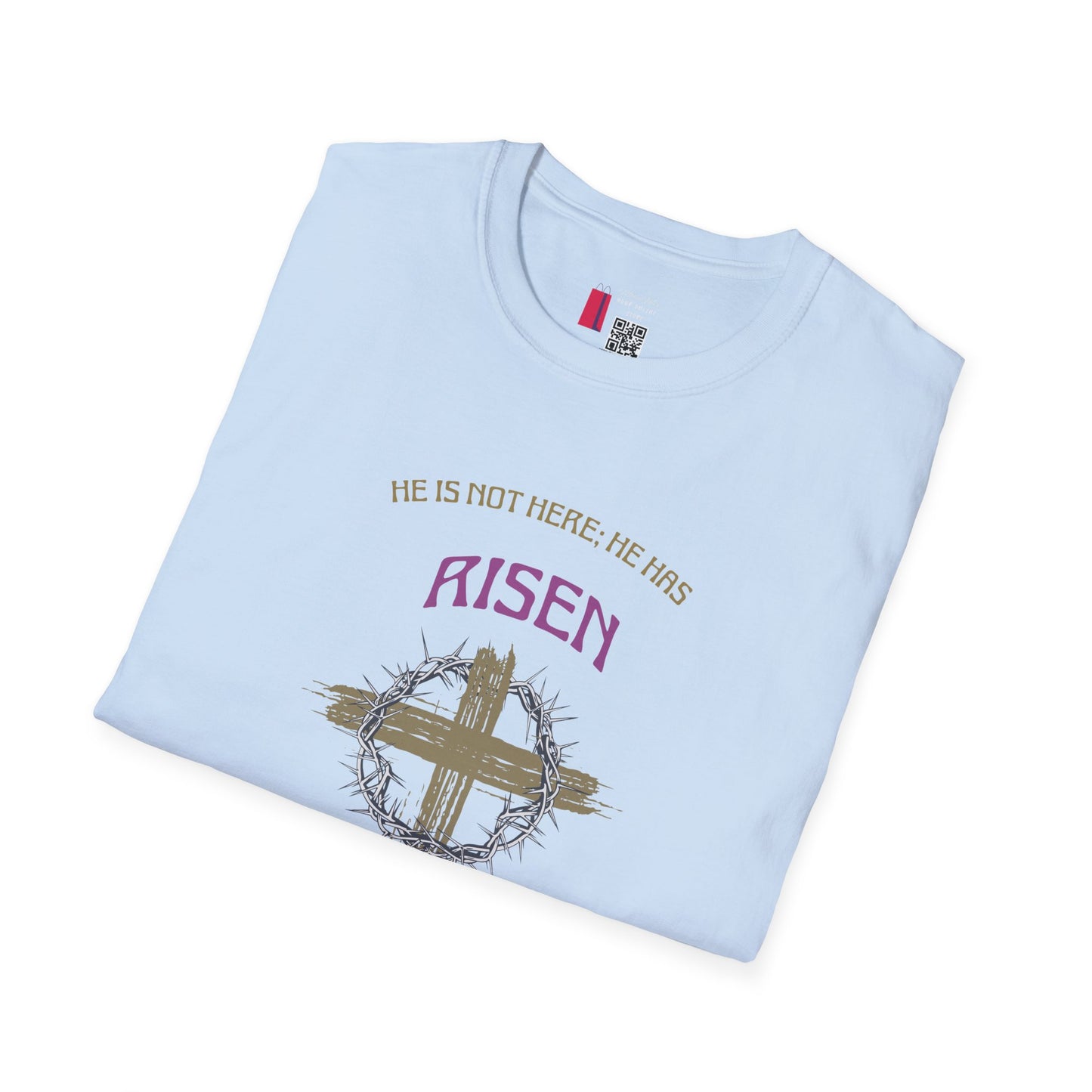 Christian Risen Cross T-Shirt — "He Is Not Here, He’s Risen" Easter Tee