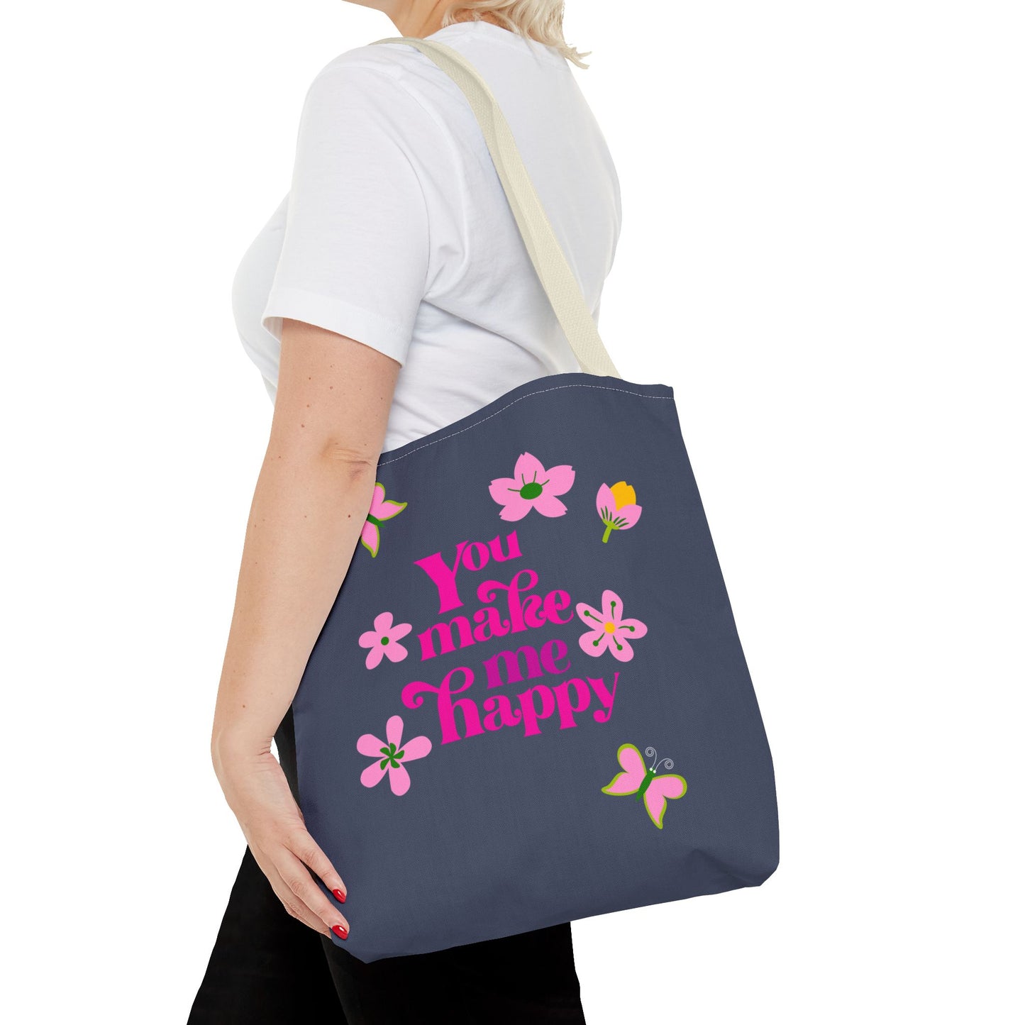 You Make Me Happy Floral Tote Bag — Cute Pink Typography Shopper