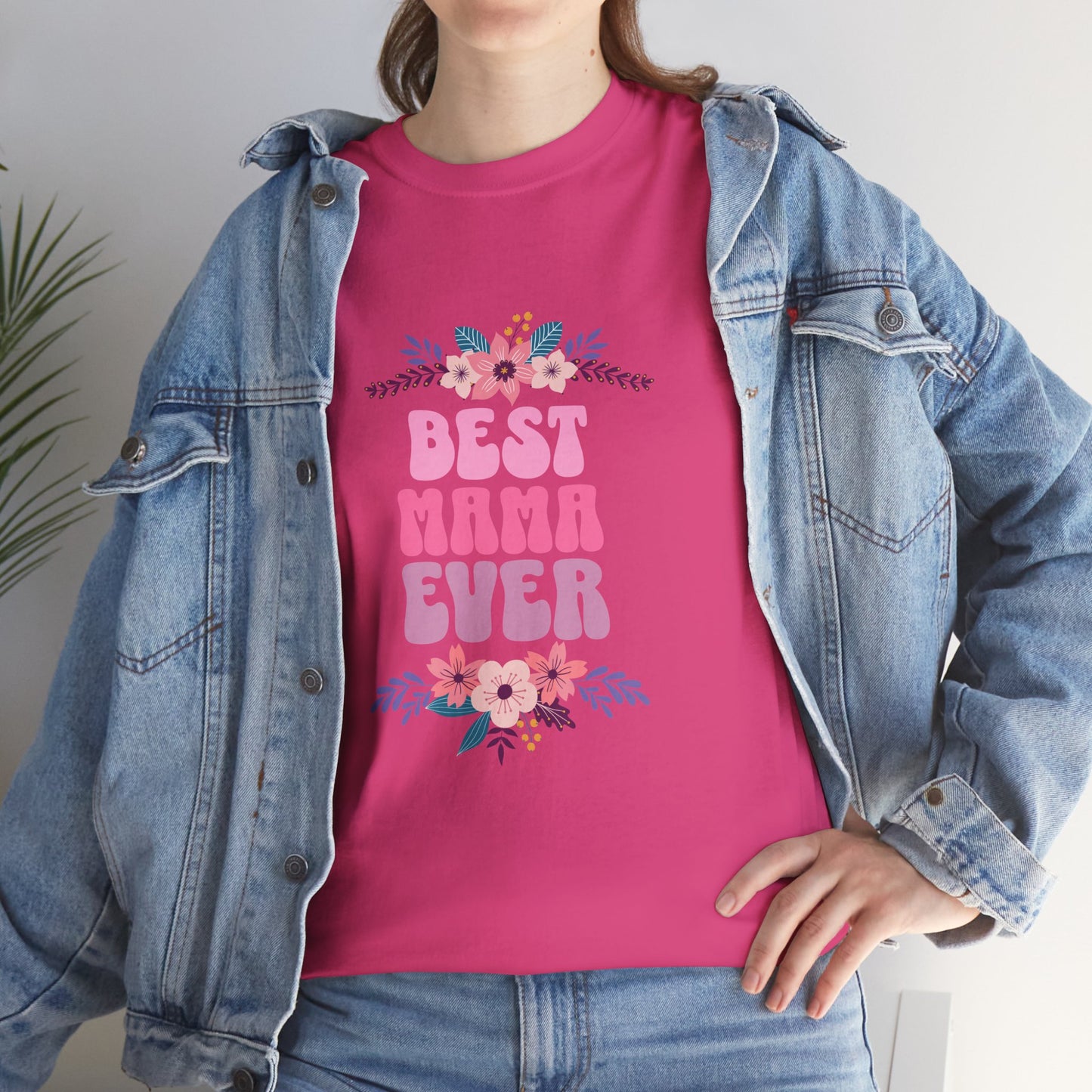 Best Mama Ever Heavy Cotton T-shirt