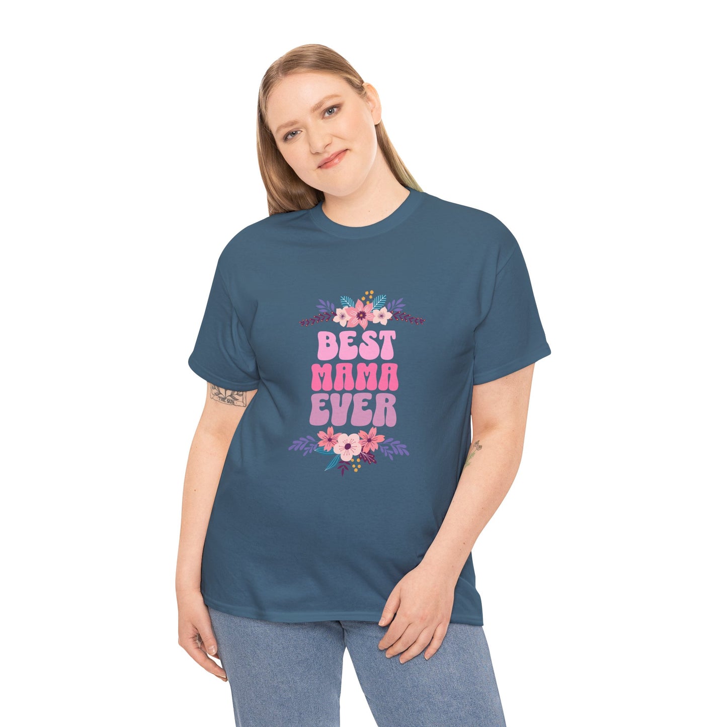 Best Mama Ever Heavy Cotton T-shirt