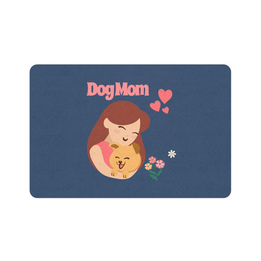 Dog Mom Pet Food Mat — Cute Non-Slip Feeding Mat for Dogs (12x18)