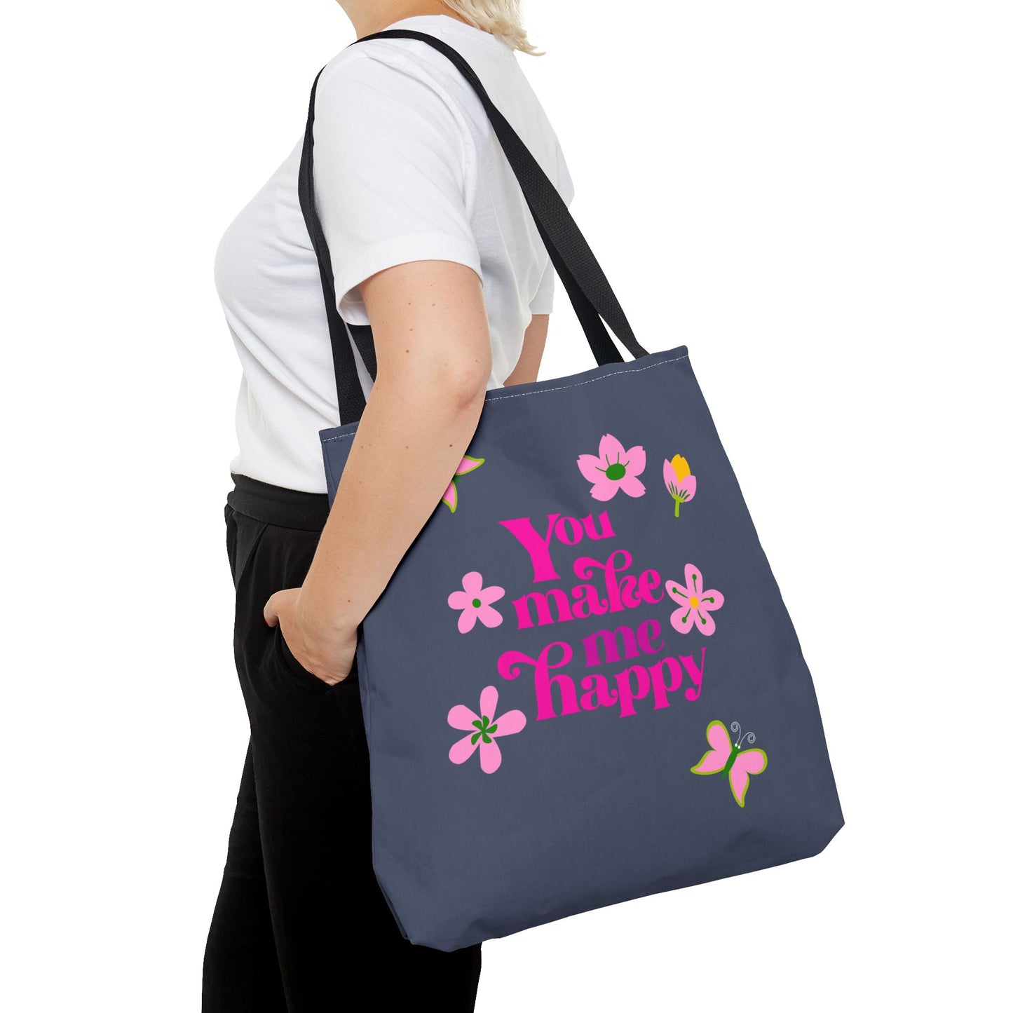 You Make Me Happy Floral Tote Bag — Cute Pink Typography Shopper