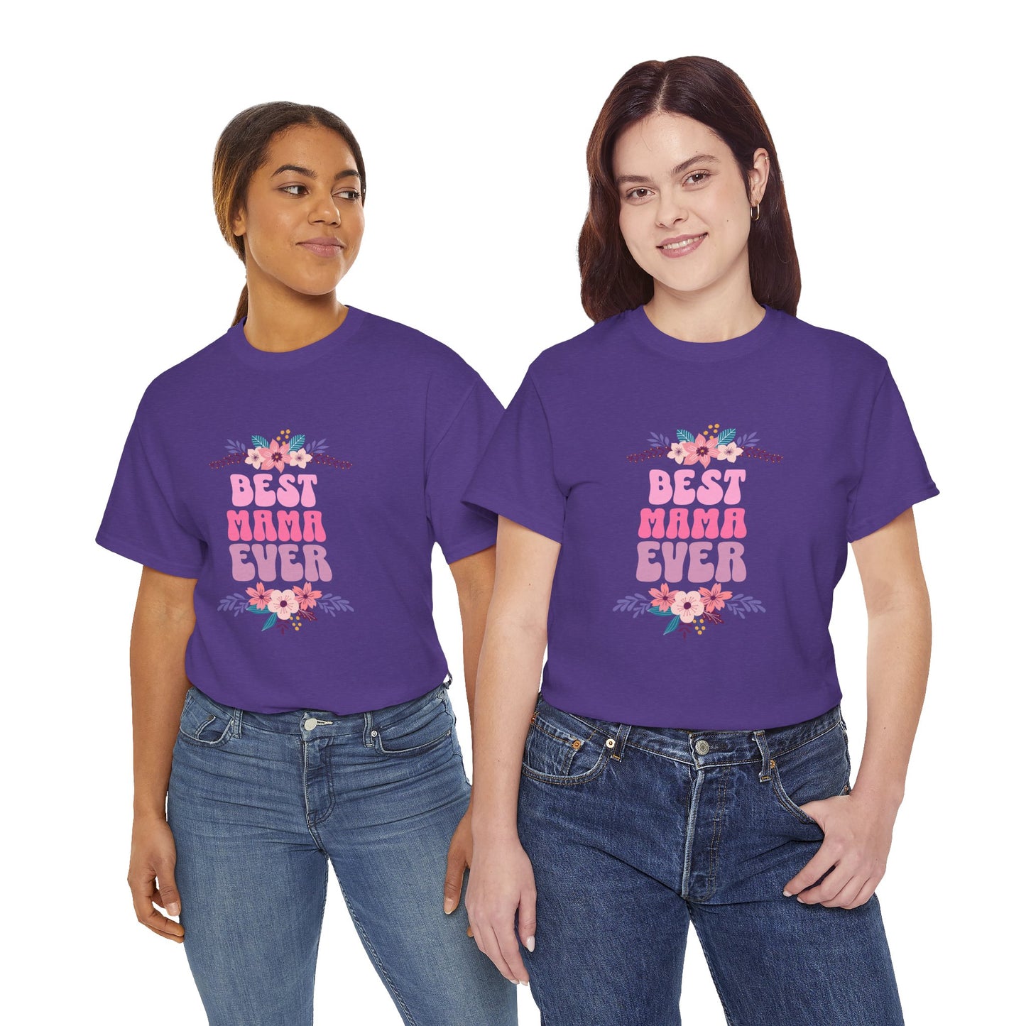 Best Mama Ever Heavy Cotton T-shirt
