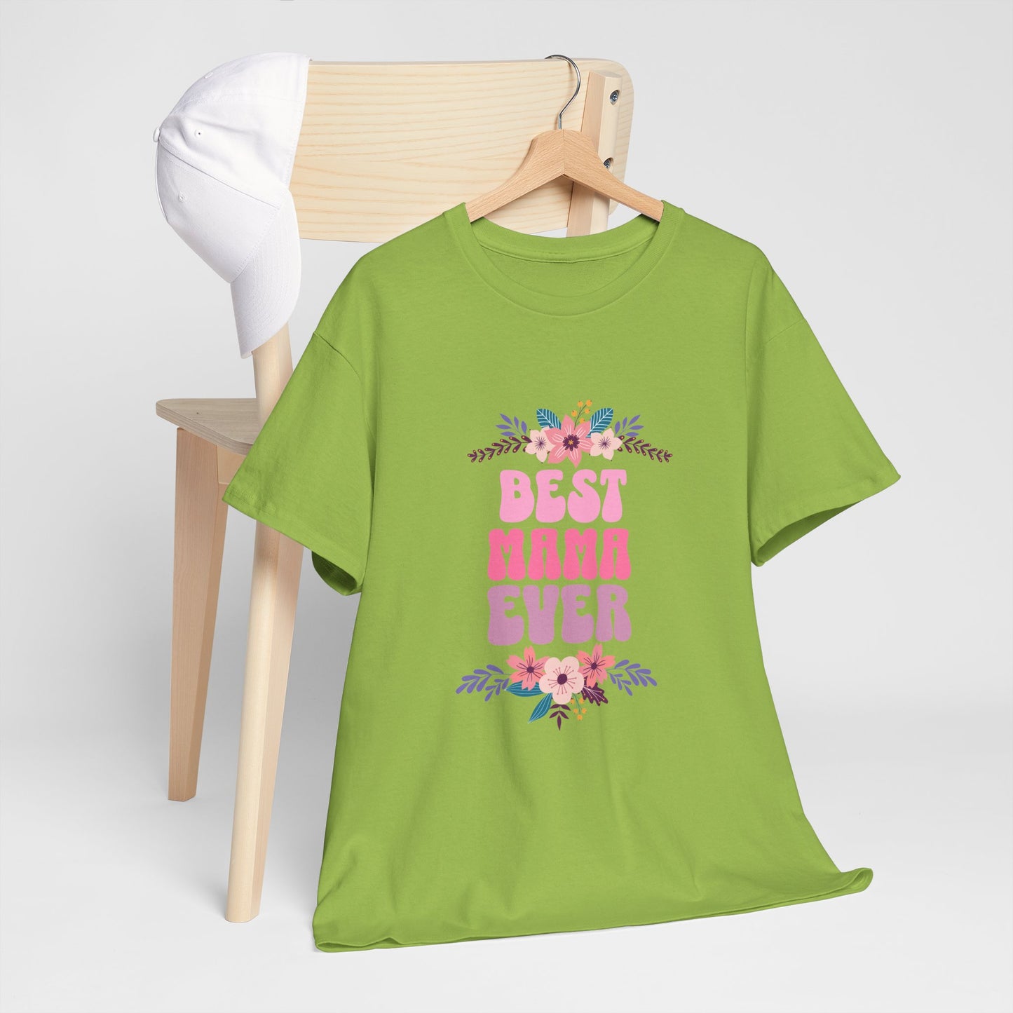 Best Mama Ever Heavy Cotton T-shirt