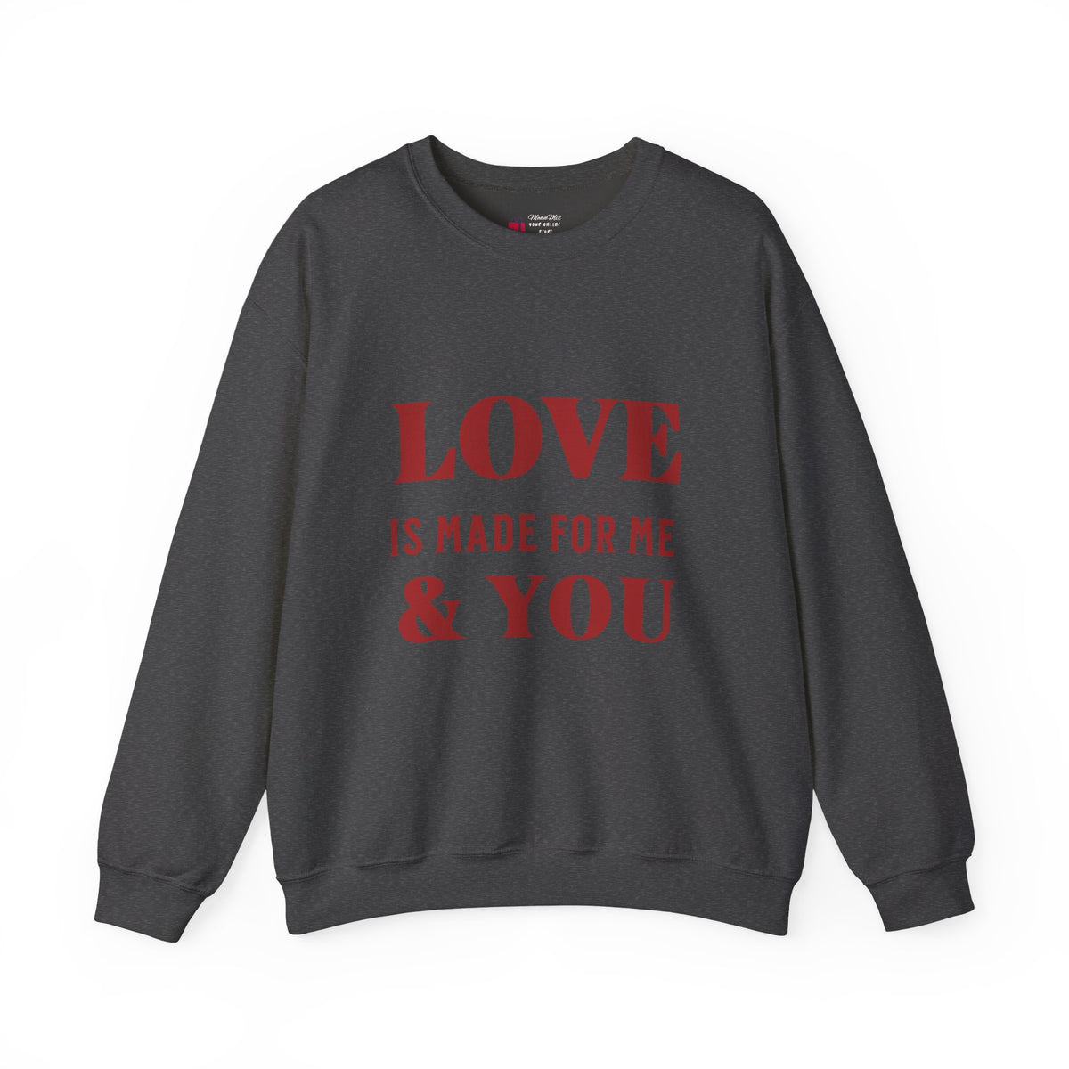 Valentine's Day Love Crewneck Sweatshirt