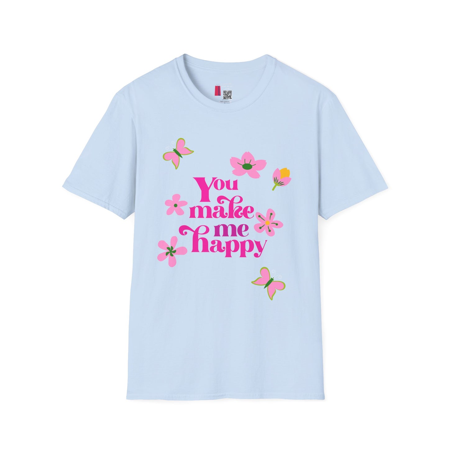 T-Shirt — "You Make Me Happy" Pink Floral Cotton Tee
