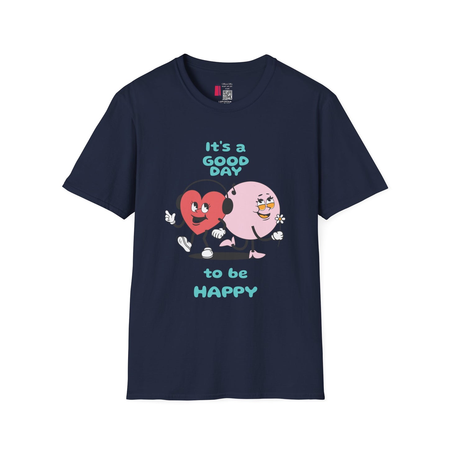 It's a Good Day to Be Happy T-Shirt — Cute Heart & Smile Graphic Tee