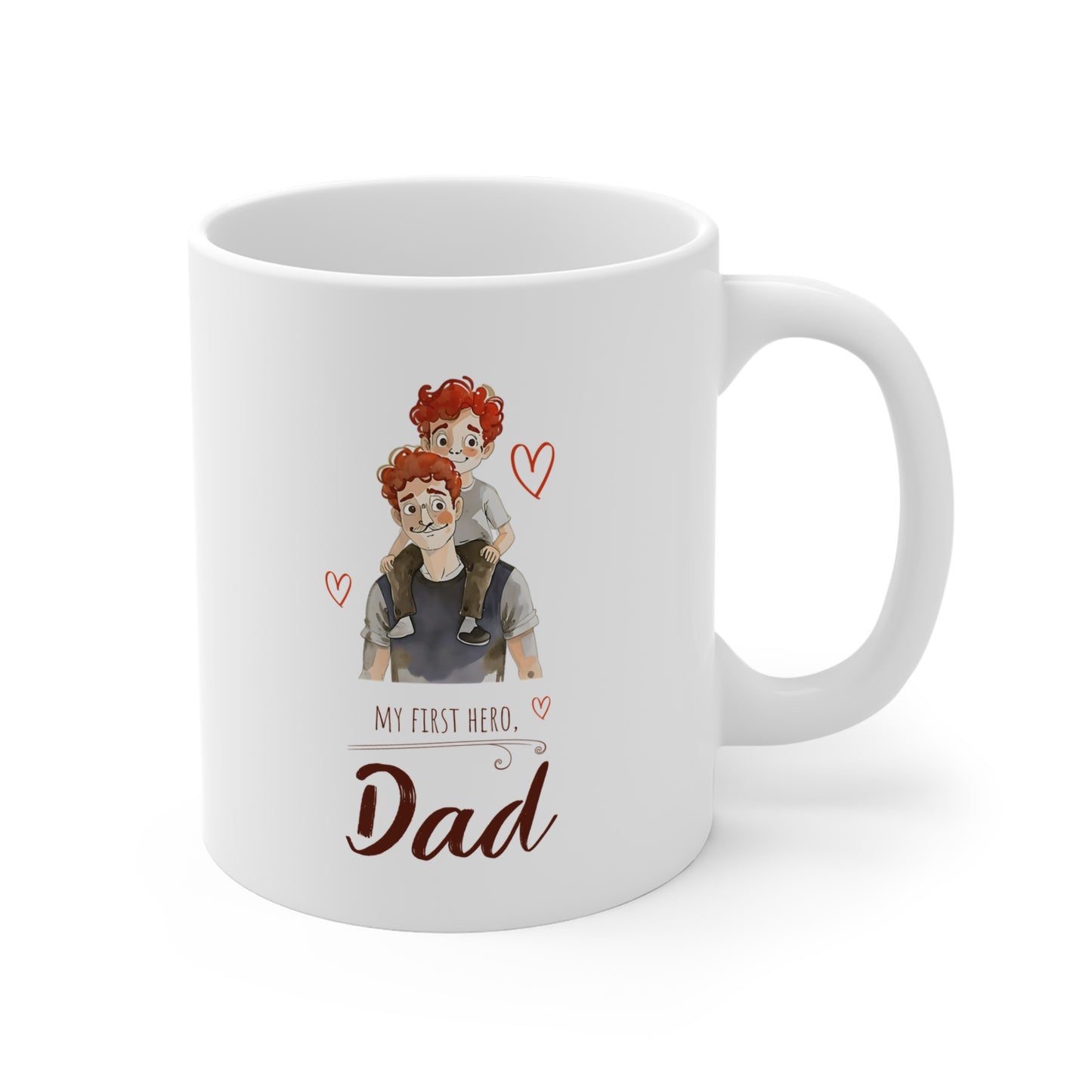 Dad Mug - "My First Hero" Father & Child Coffee Cup (11oz)