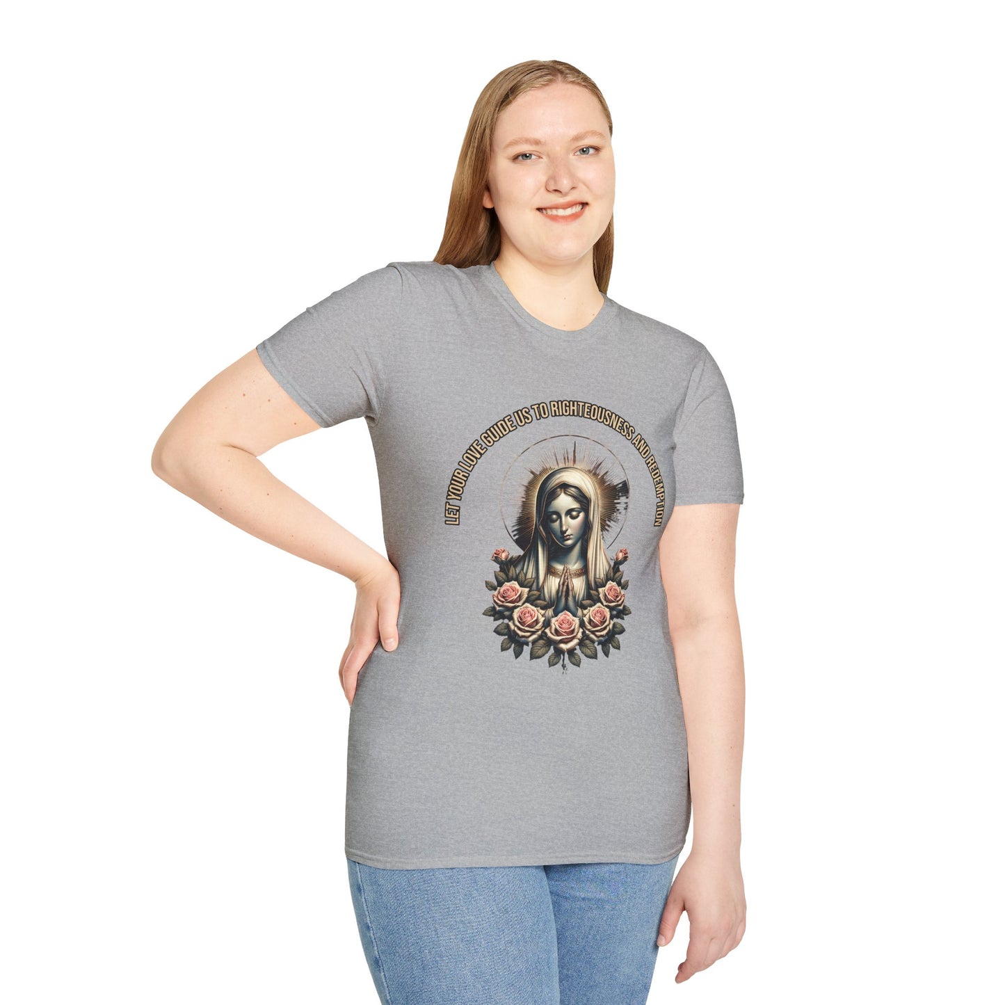 Virgin Mary Roses T-Shirt — 'Let Them Know We’re Be Kind And Gentle' Religious Tee