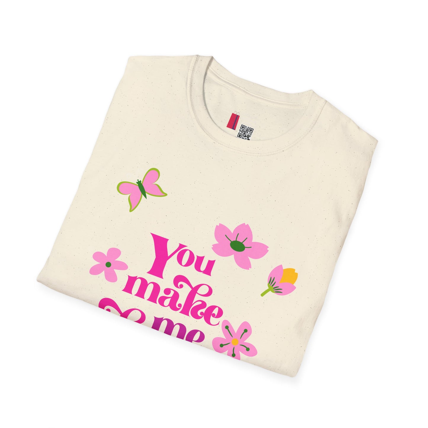 T-Shirt — "You Make Me Happy" Pink Floral Cotton Tee