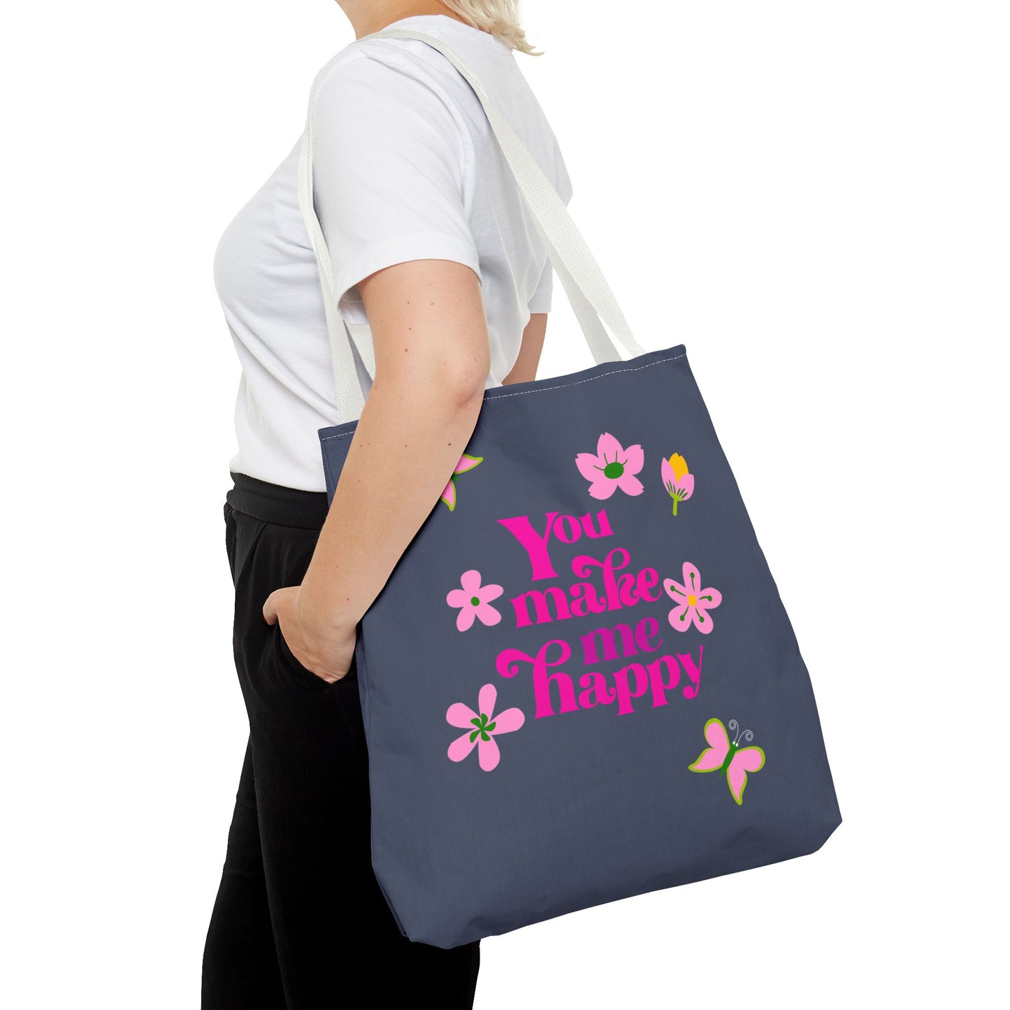 You Make Me Happy Floral Tote Bag — Cute Pink Typography Shopper