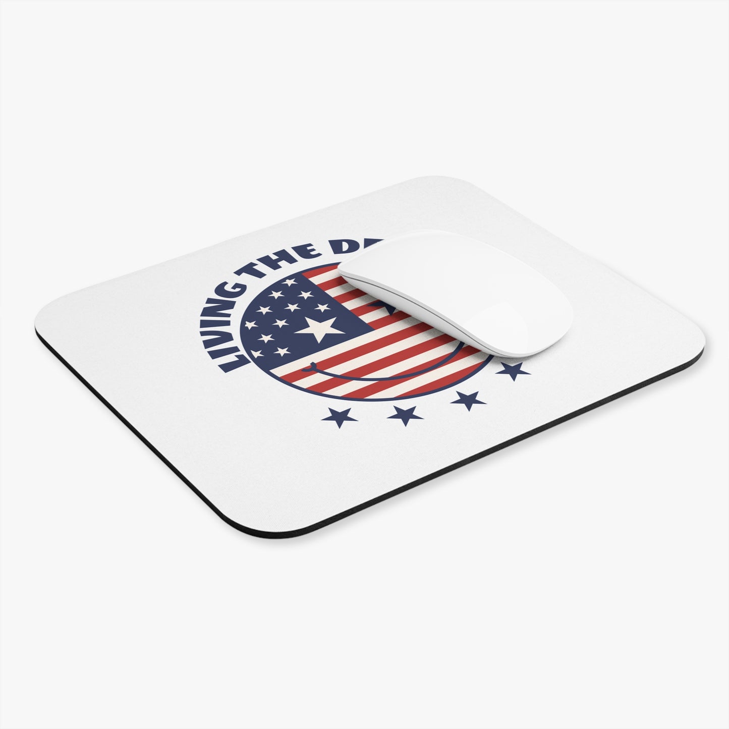 Living the Dream American Flag Smiley Mouse Pad