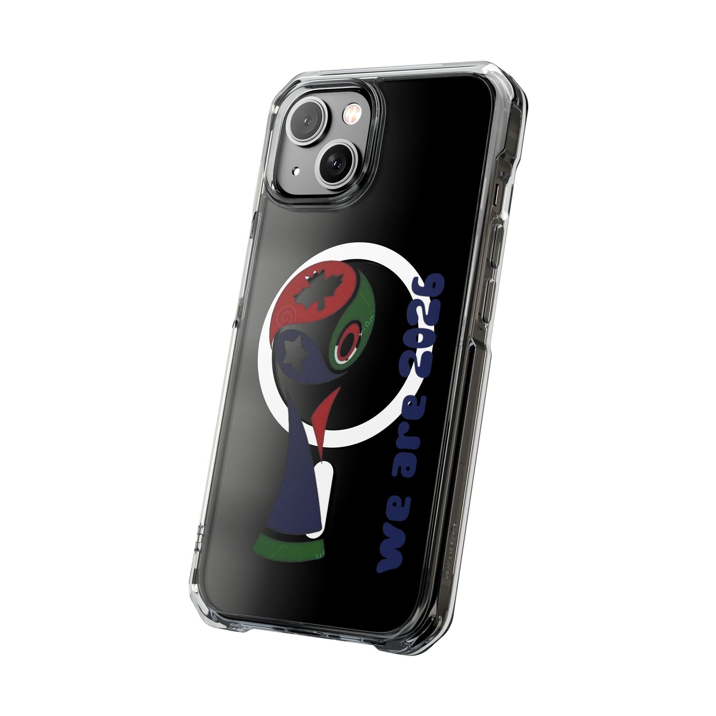 2026 World Cup Clear Magnetic Phone Case — "We Are 2026" Abstract Globe Design