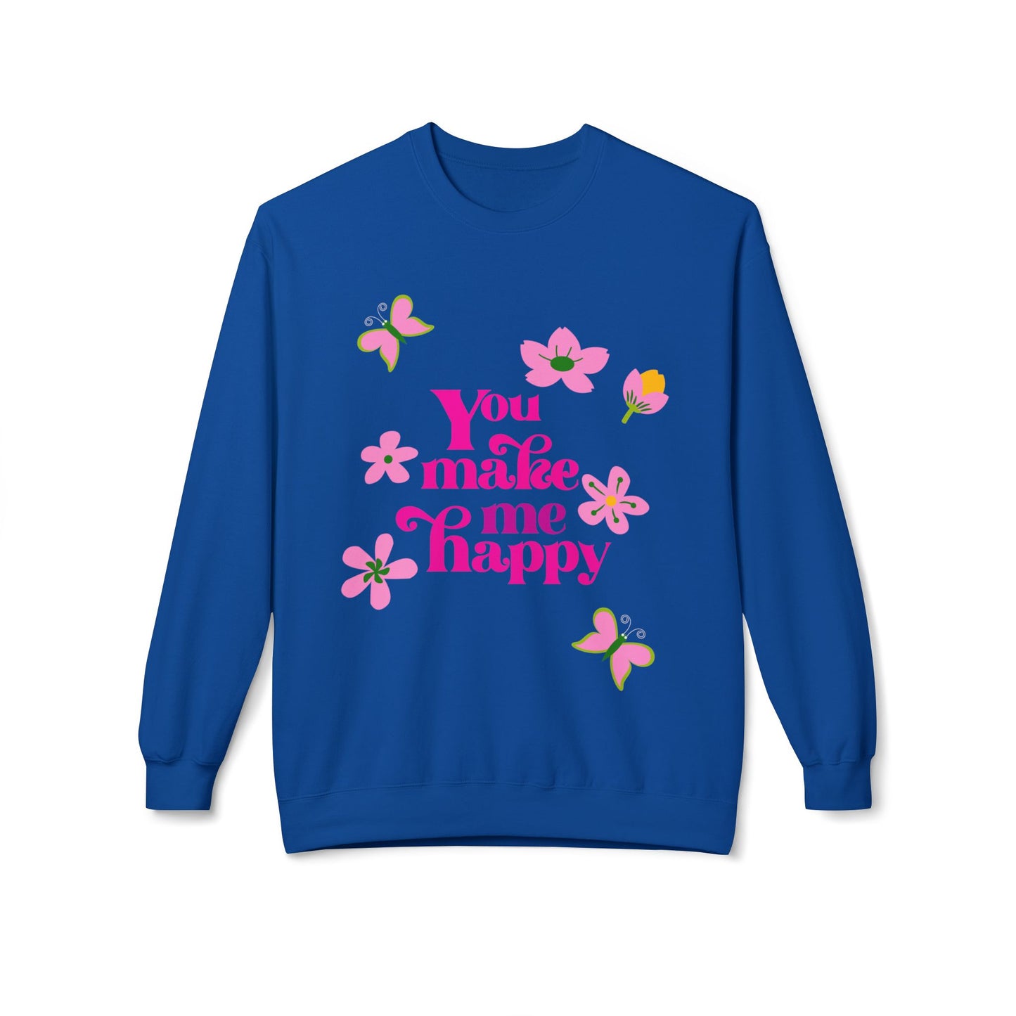 You Make Me Happy Floral Crewneck Sweatshirt