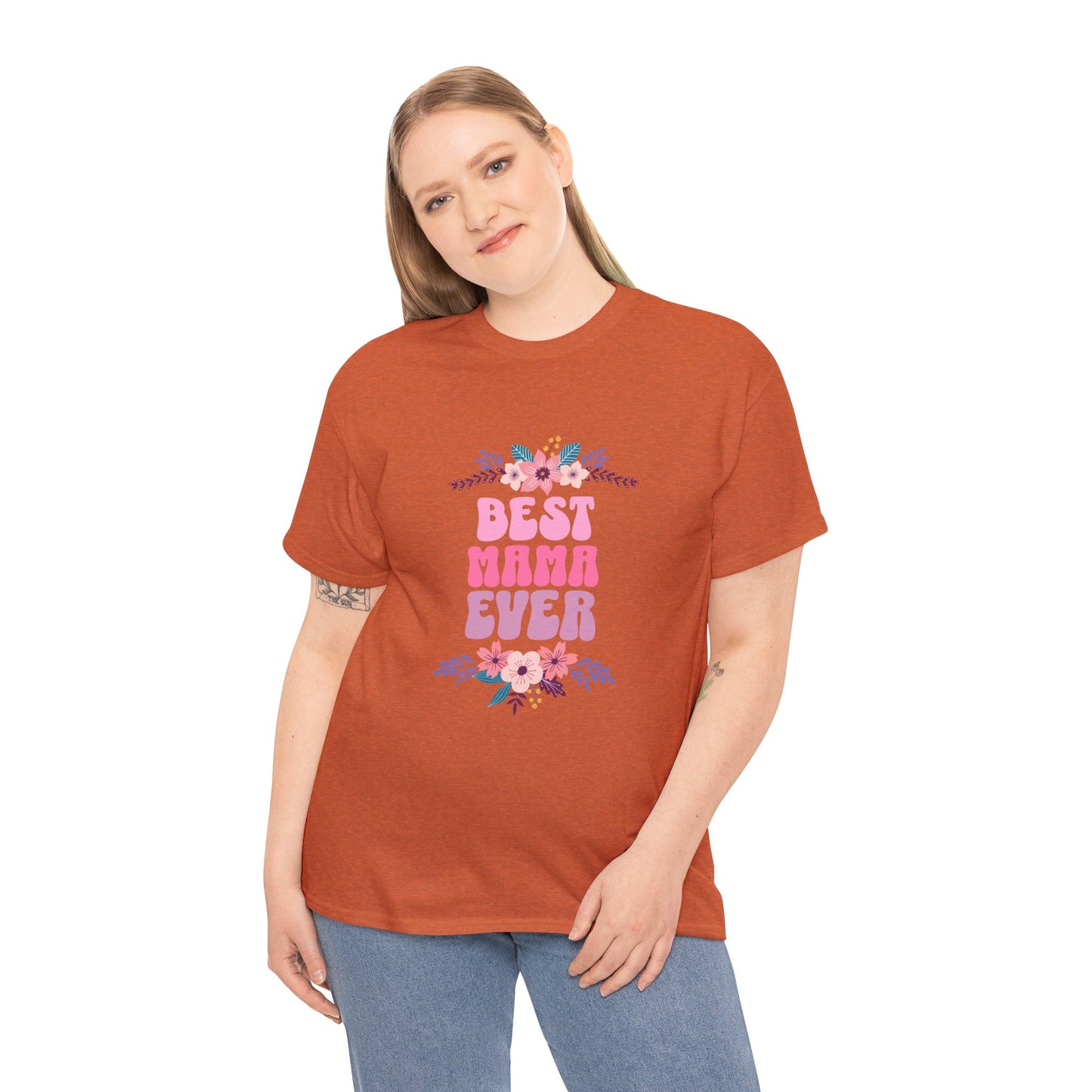 Best Mama Ever Heavy Cotton T-shirt