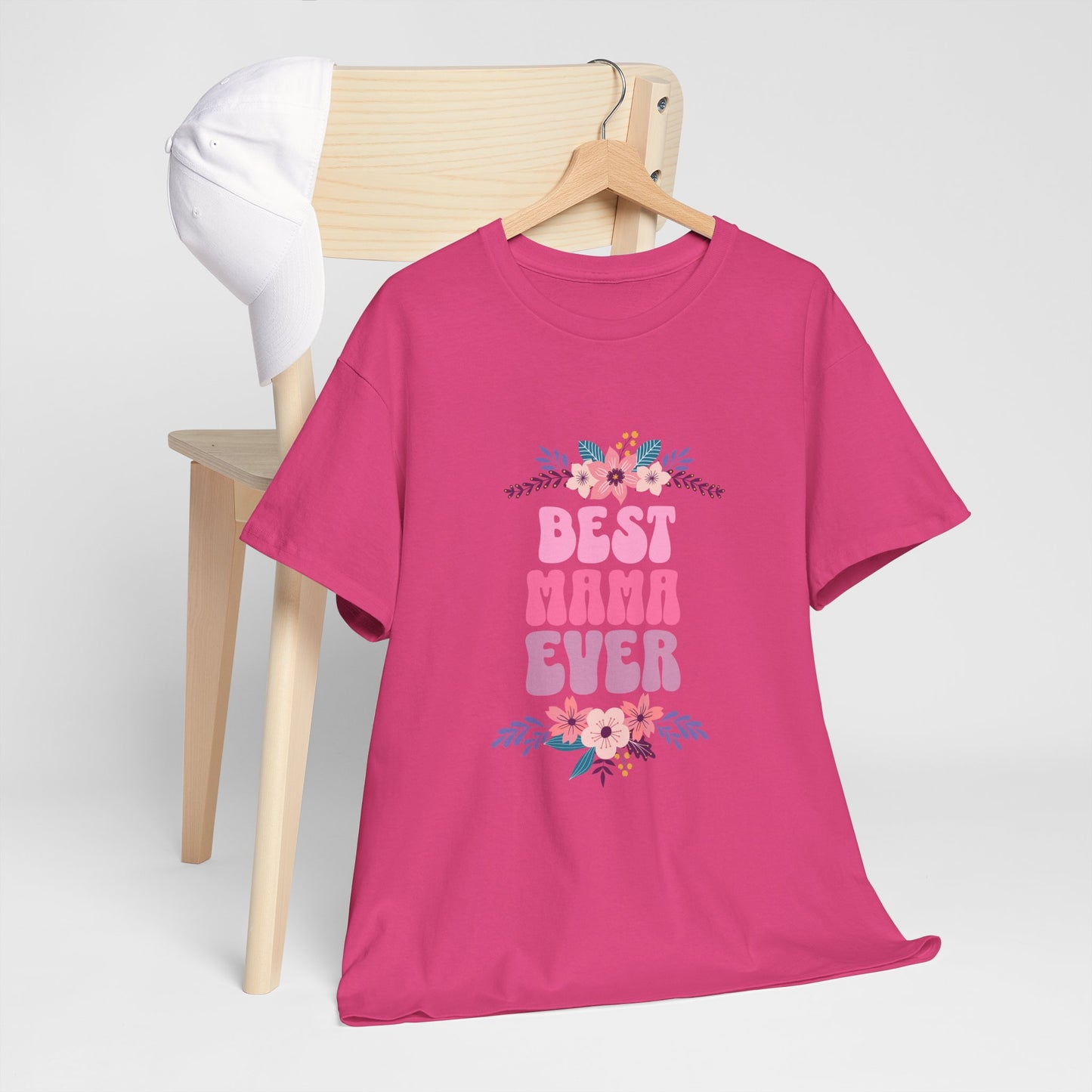 Best Mama Ever Heavy Cotton T-shirt