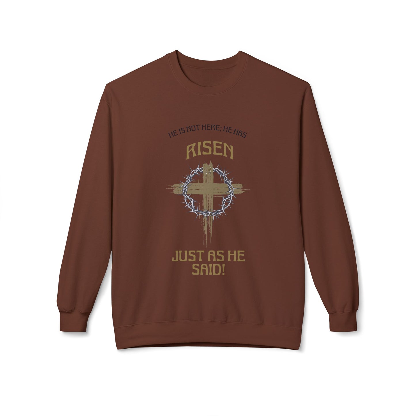 Risen Cross Crewneck Sweatshirt — "He Is Risen Just As He Said" Christian Easter Pullover