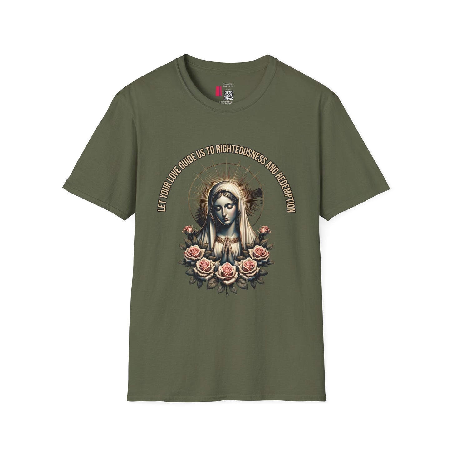 Virgin Mary Roses T-Shirt — 'Let Them Know We’re Be Kind And Gentle' Religious Tee