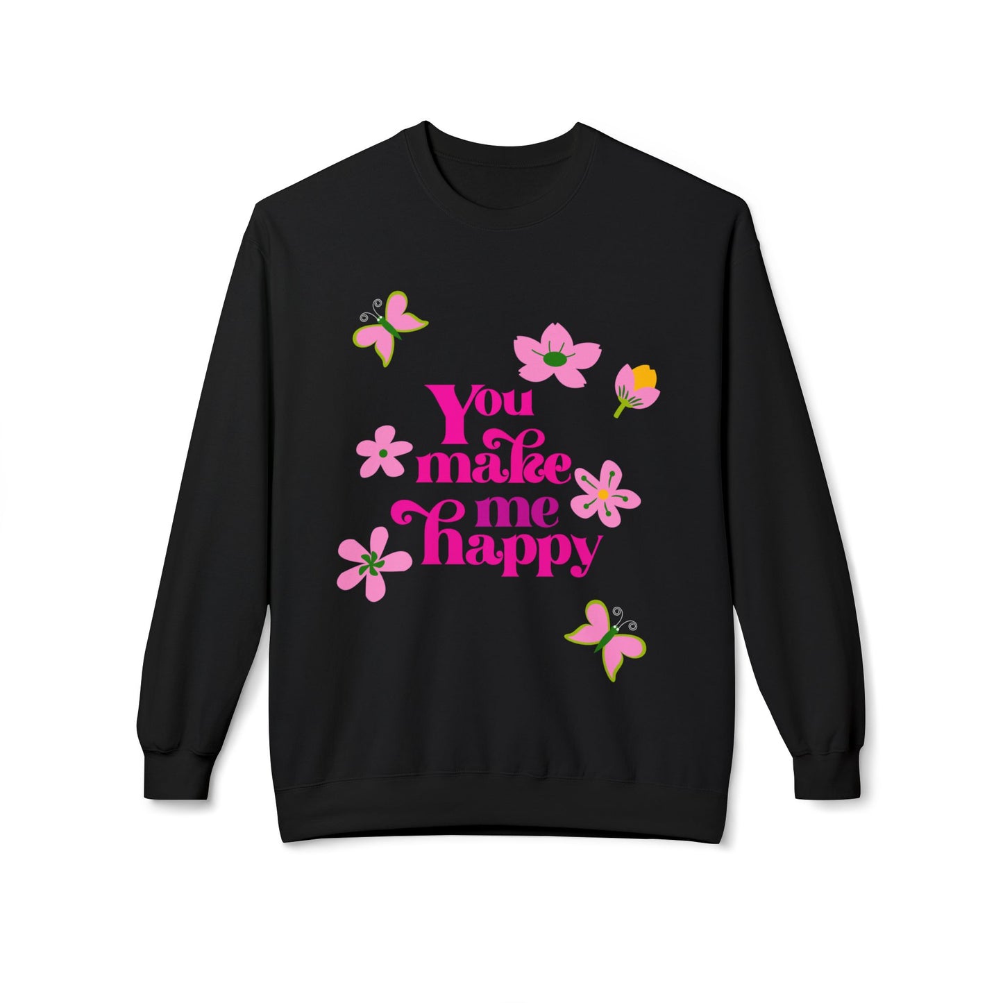 You Make Me Happy Floral Crewneck Sweatshirt