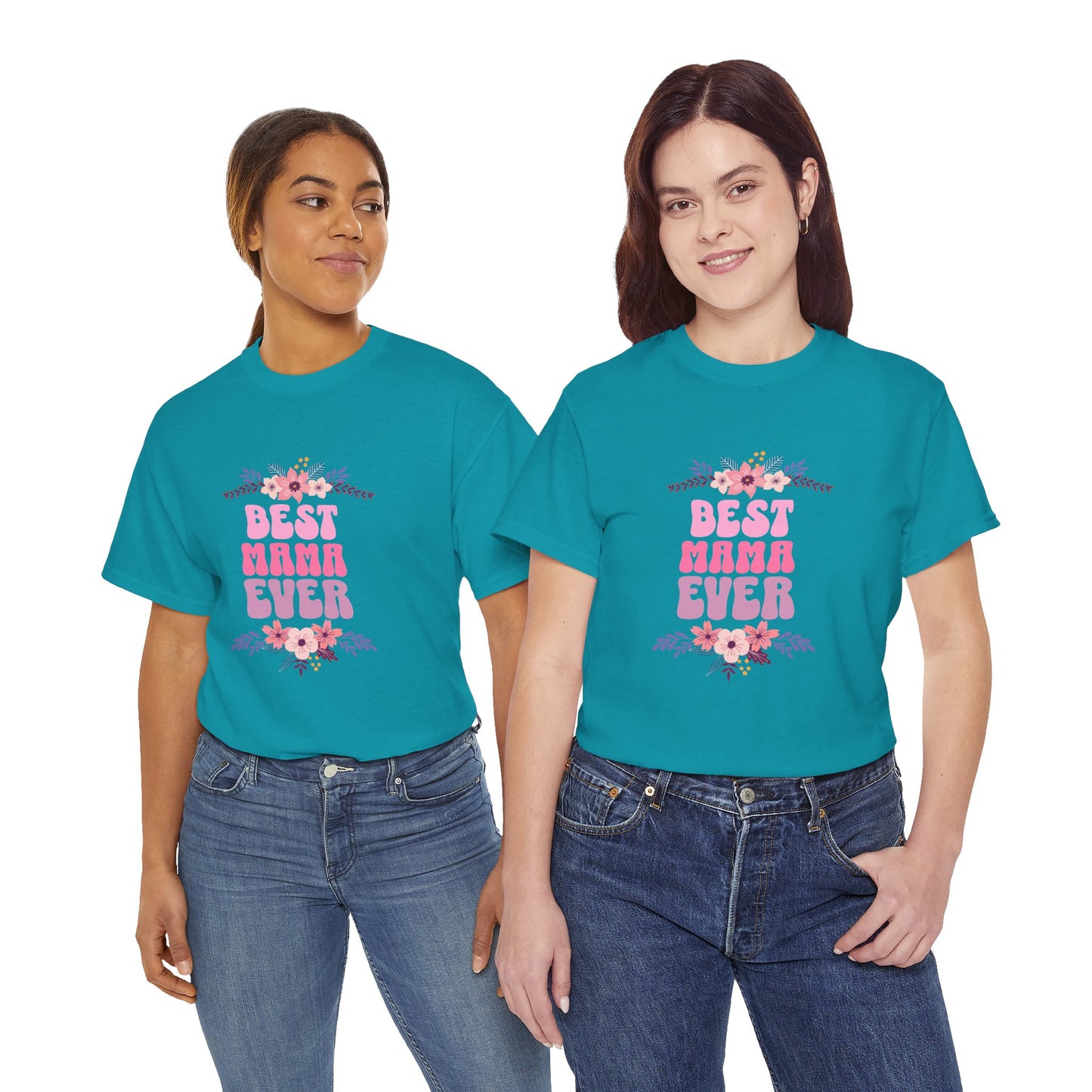 Best Mama Ever Heavy Cotton T-shirt