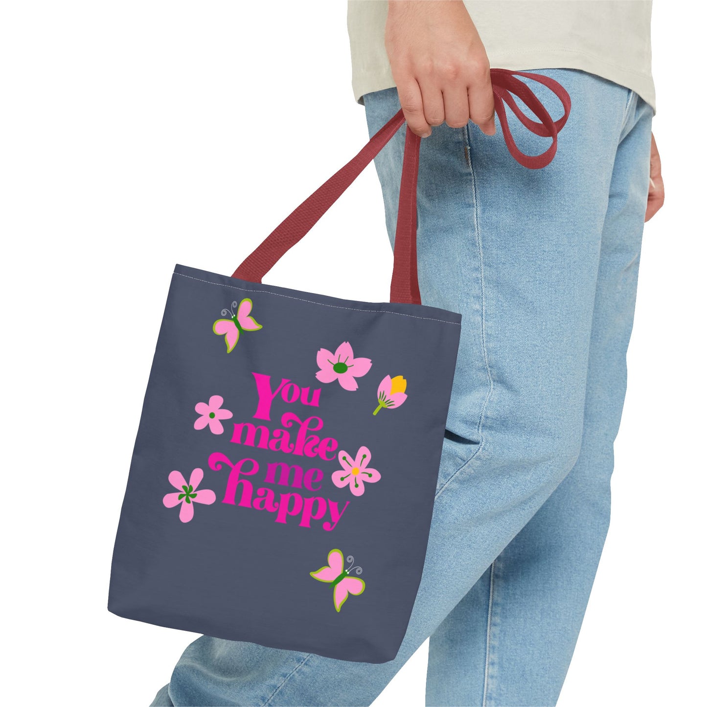 You Make Me Happy Floral Tote Bag — Cute Pink Typography Shopper