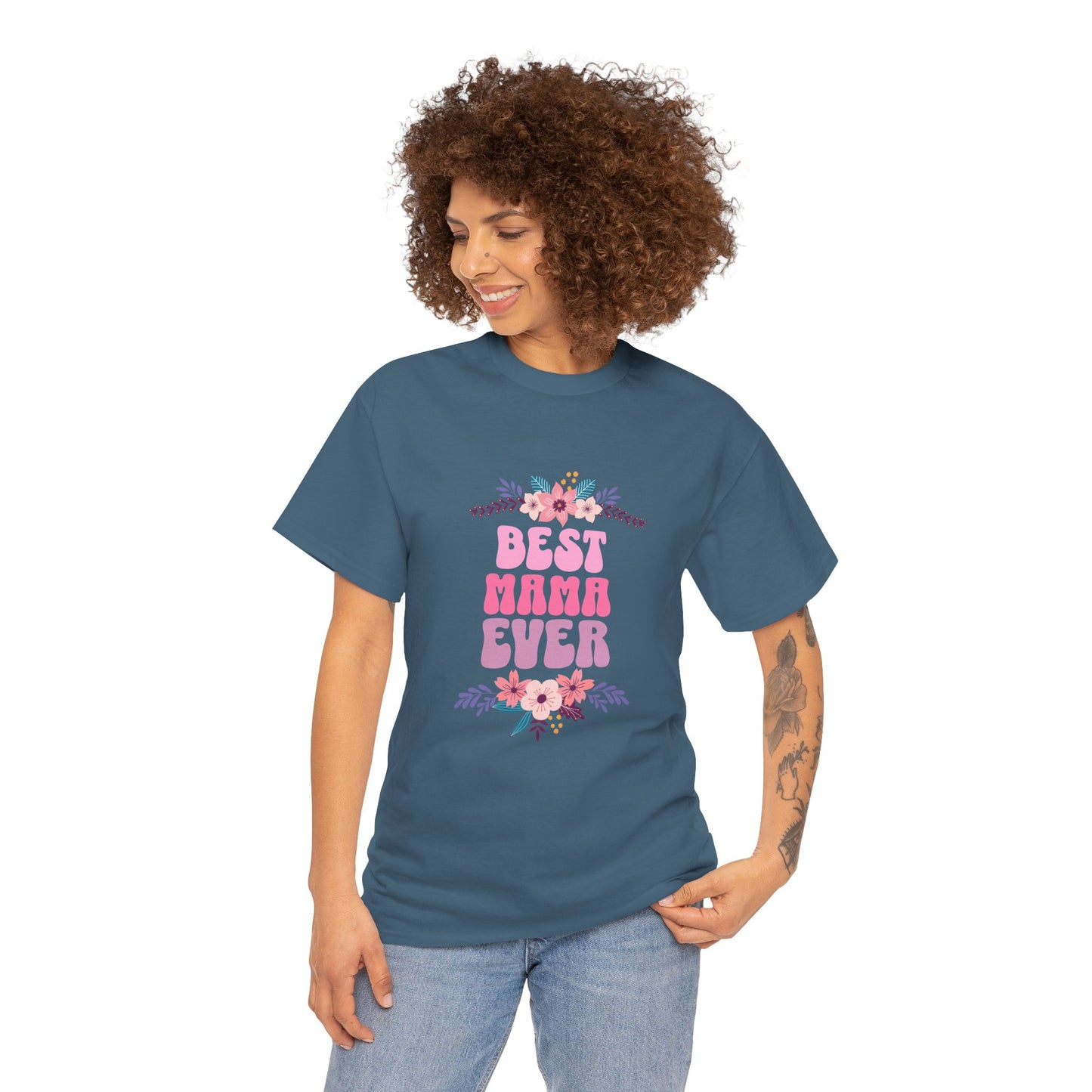 Best Mama Ever Heavy Cotton T-shirt