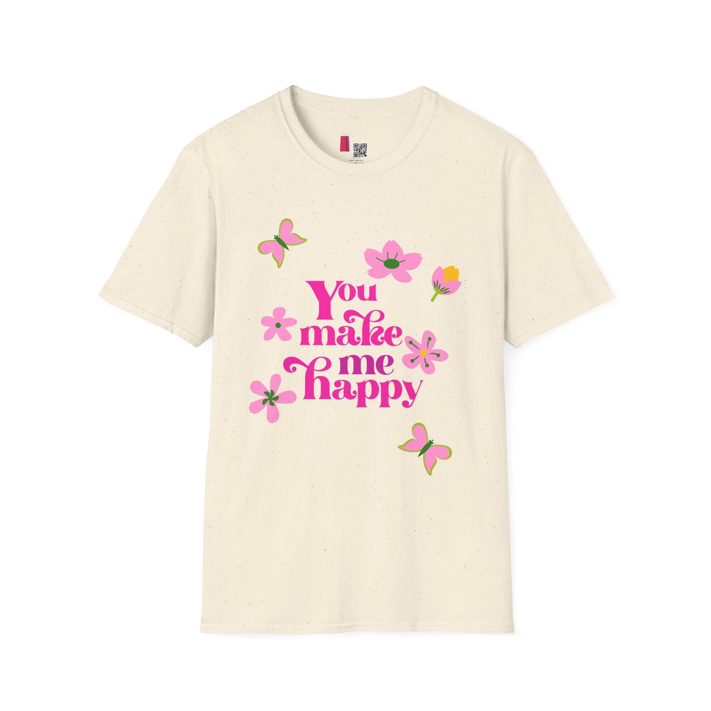 T-Shirt — "You Make Me Happy" Pink Floral Cotton Tee