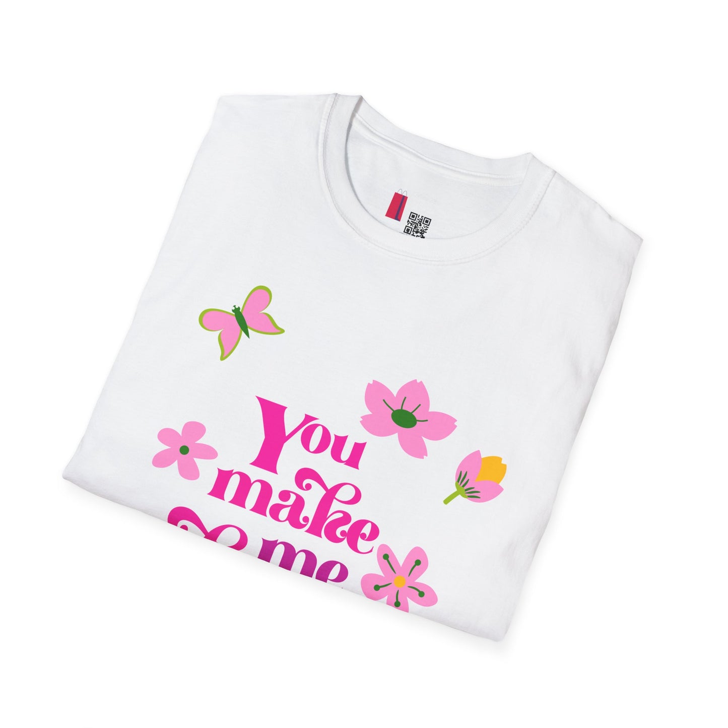 T-Shirt — "You Make Me Happy" Pink Floral Cotton Tee