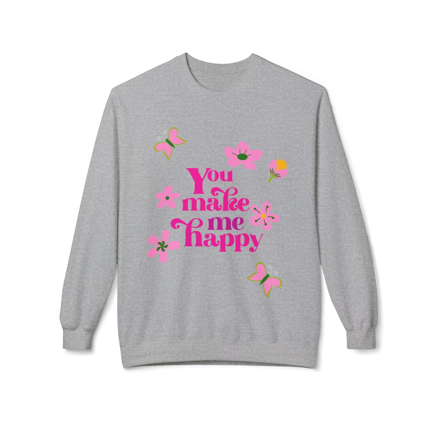 You Make Me Happy Floral Crewneck Sweatshirt
