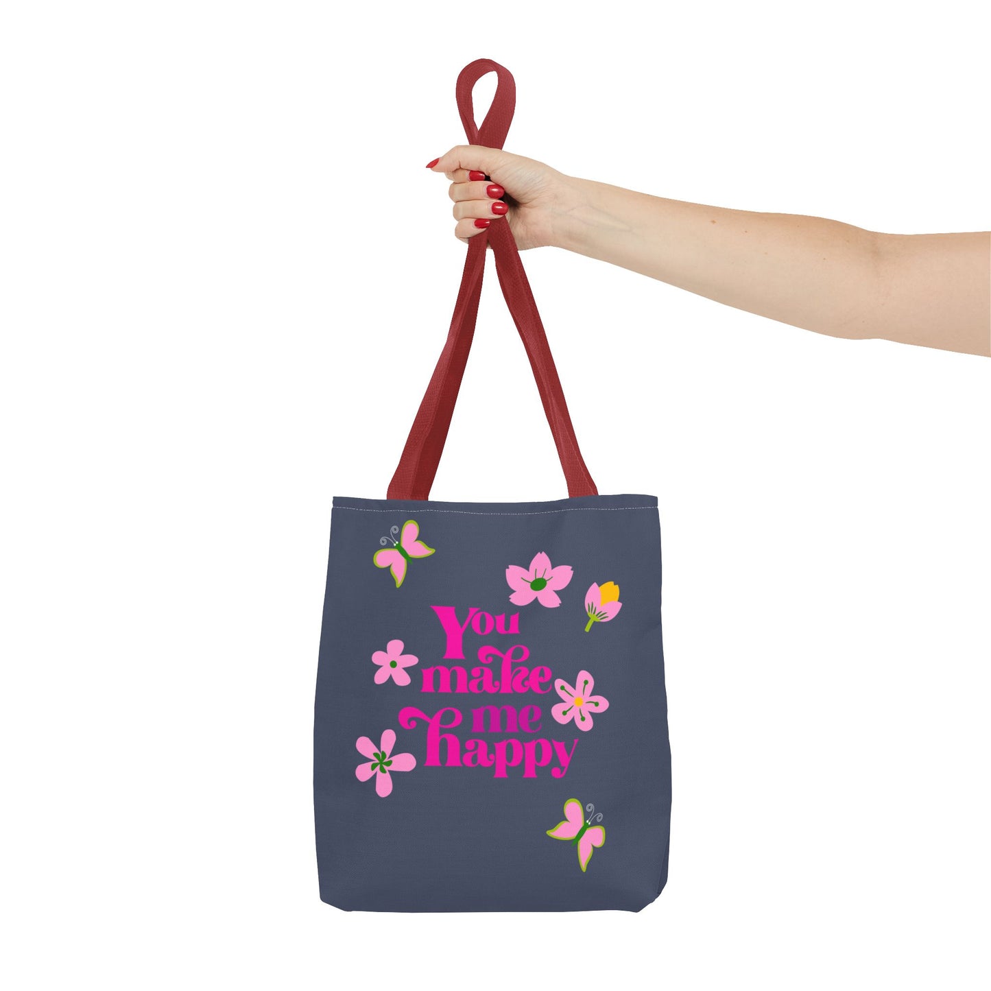 You Make Me Happy Floral Tote Bag — Cute Pink Typography Shopper