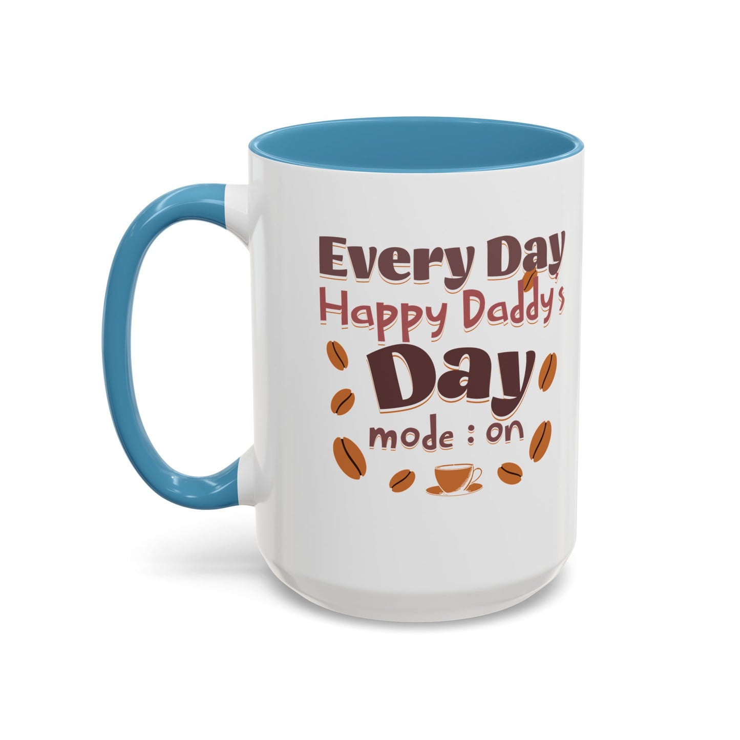 Coffee Mug - Happy Father's Day Celebration Cup (11, 15oz)