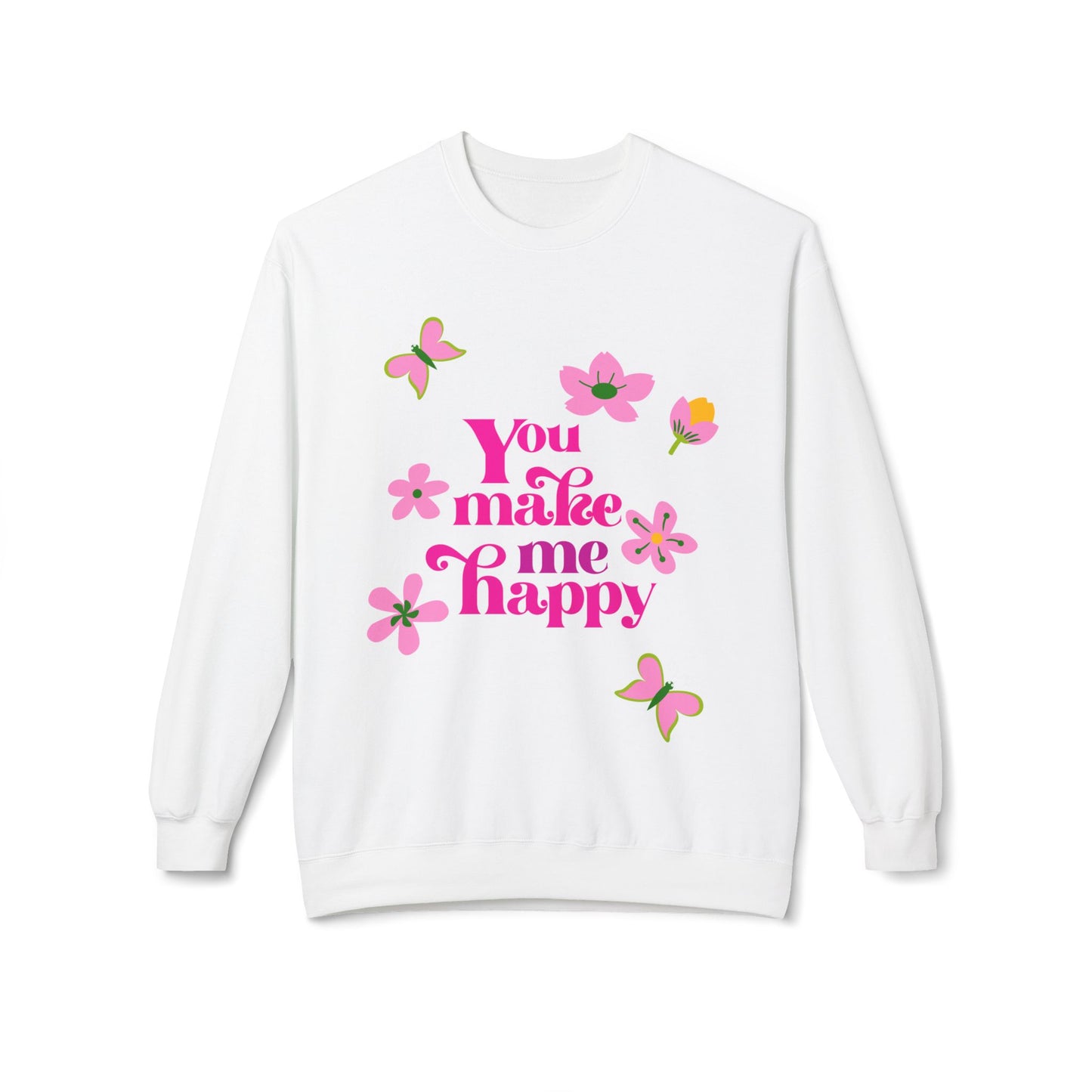 You Make Me Happy Floral Crewneck Sweatshirt