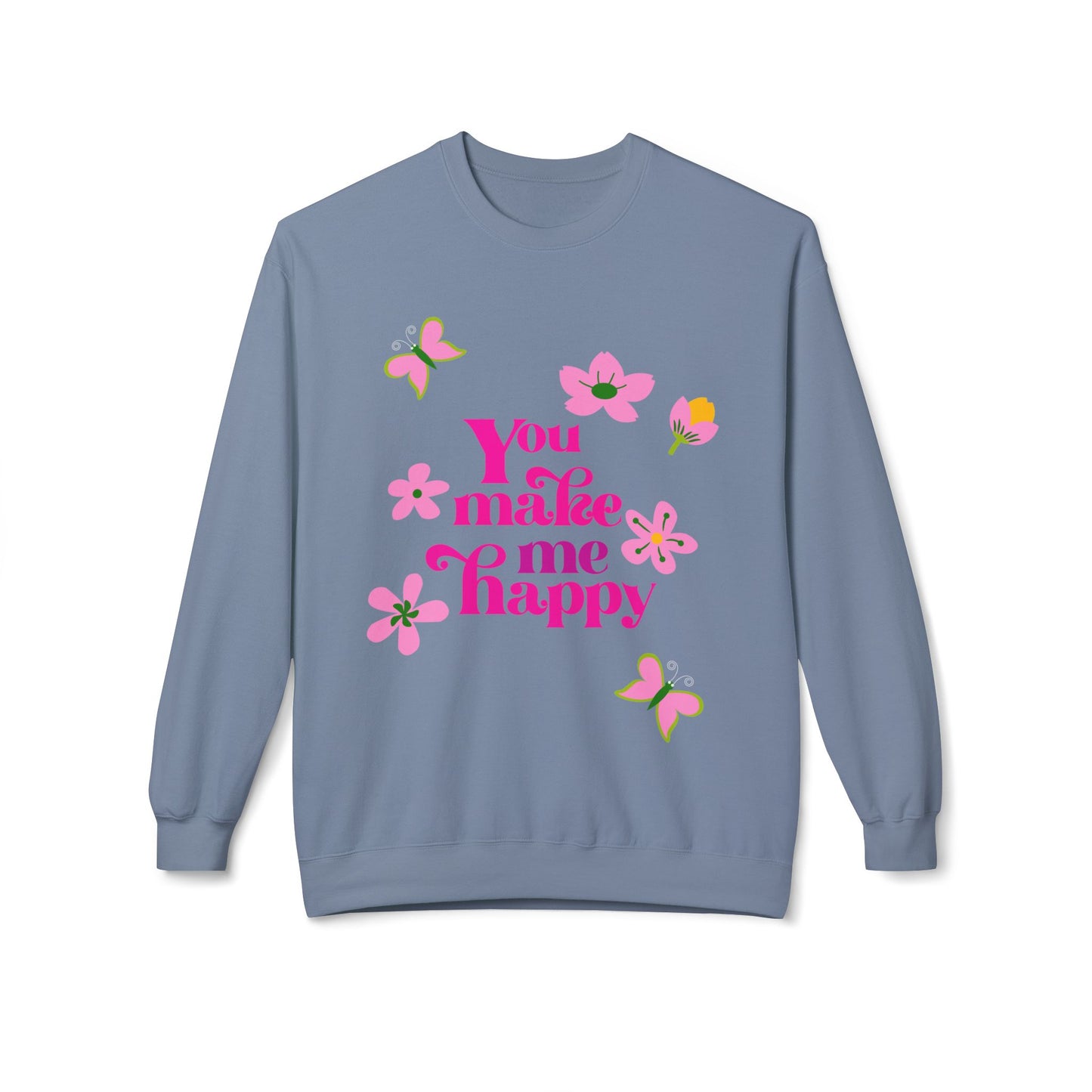 You Make Me Happy Floral Crewneck Sweatshirt