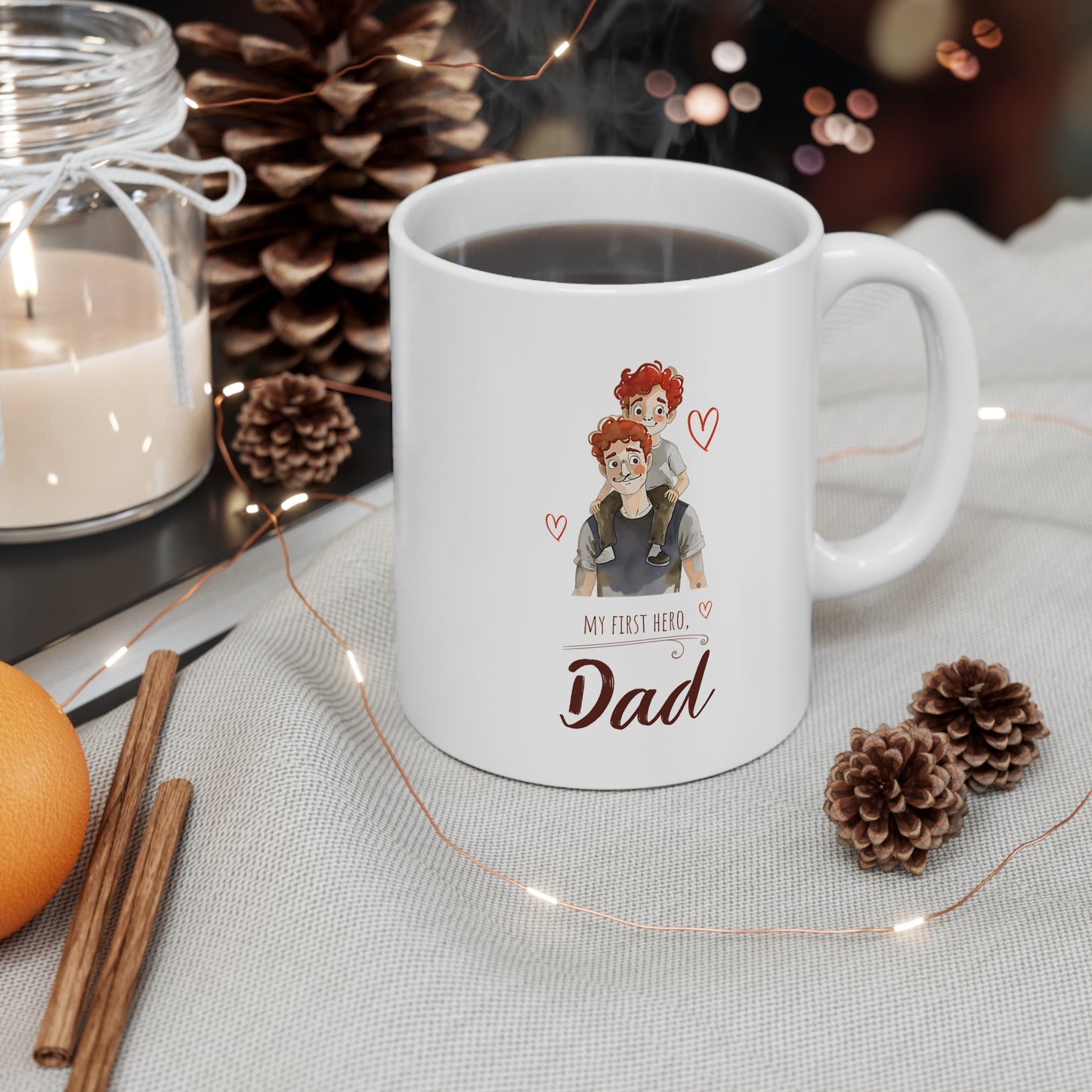 Dad Mug - "My First Hero" Father & Child Coffee Cup (11oz)