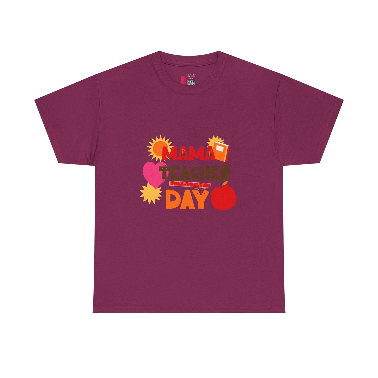 Mama Teacher Day Heavy Cotton T-shirts