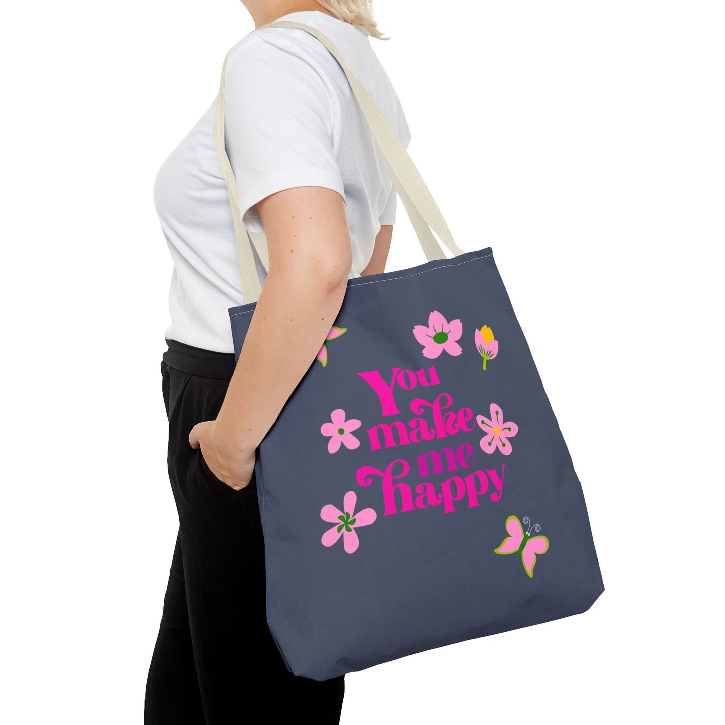 You Make Me Happy Floral Tote Bag — Cute Pink Typography Shopper