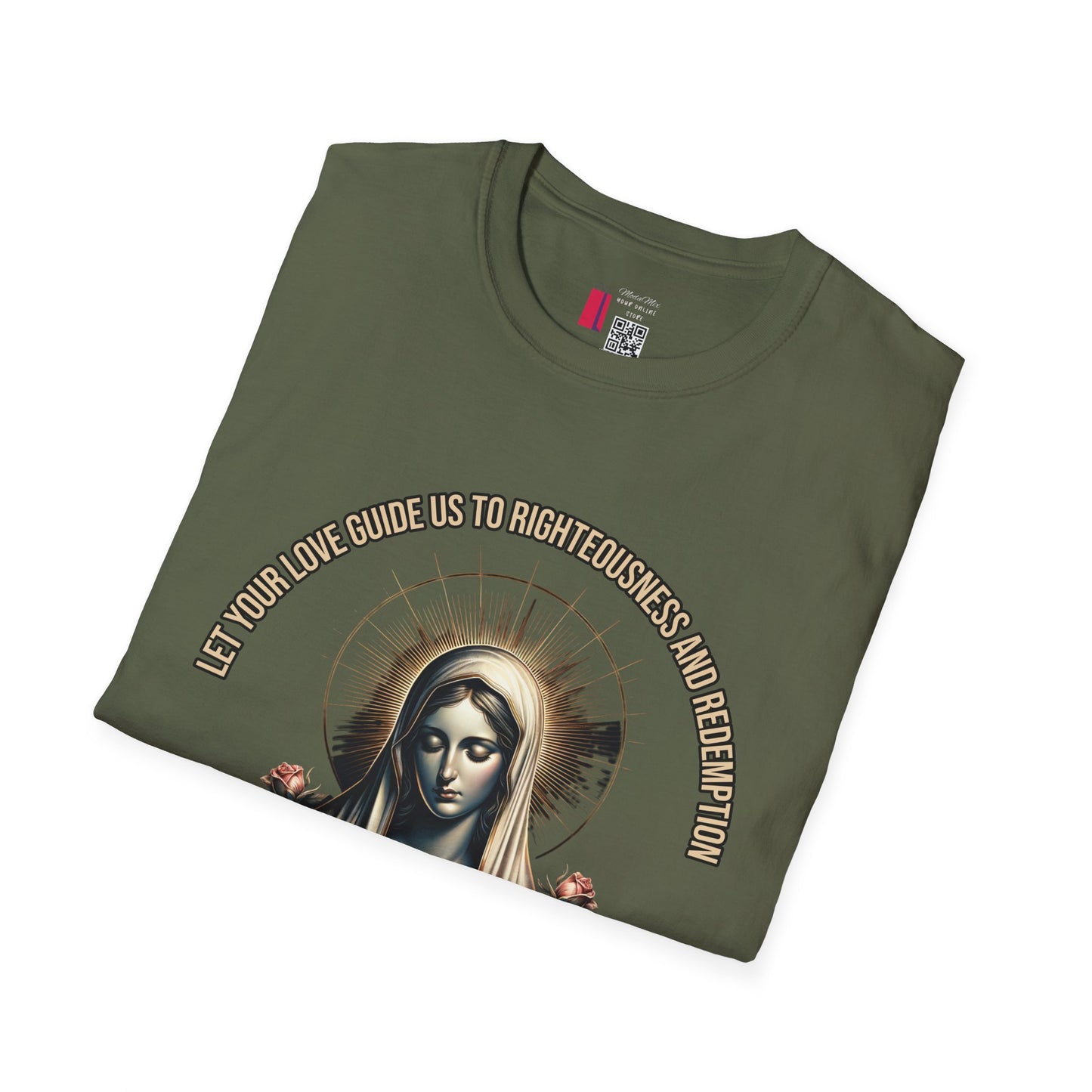 Virgin Mary Roses T-Shirt — 'Let Them Know We’re Be Kind And Gentle' Religious Tee