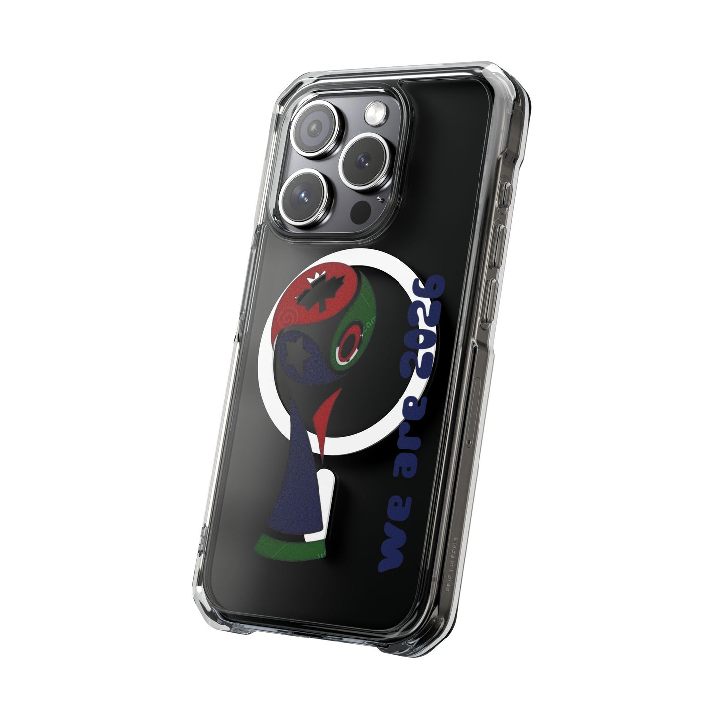 2026 World Cup Clear Magnetic Phone Case — "We Are 2026" Abstract Globe Design