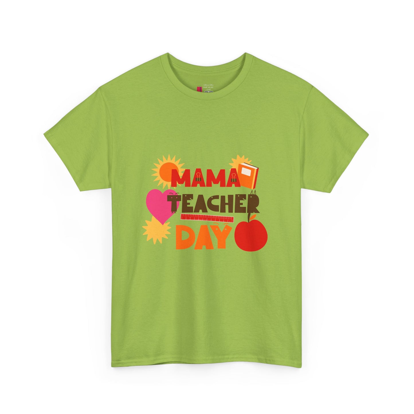 Mama Teacher Day Heavy Cotton T-shirts