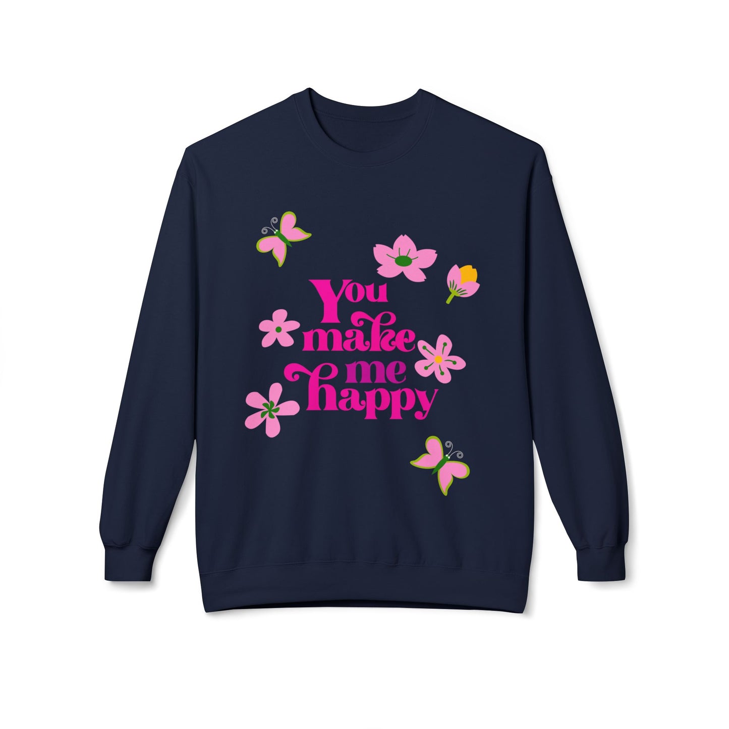 You Make Me Happy Floral Crewneck Sweatshirt
